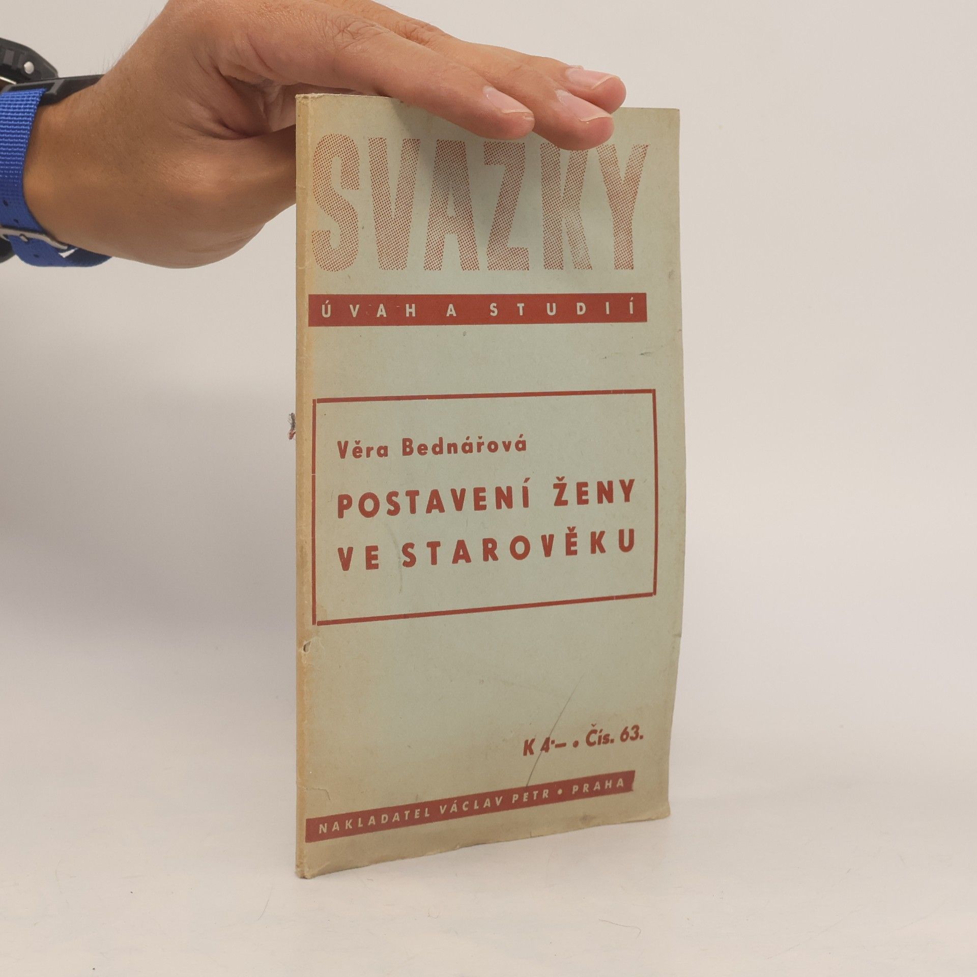 Věra Bednářová Postavení ženy ve starověku