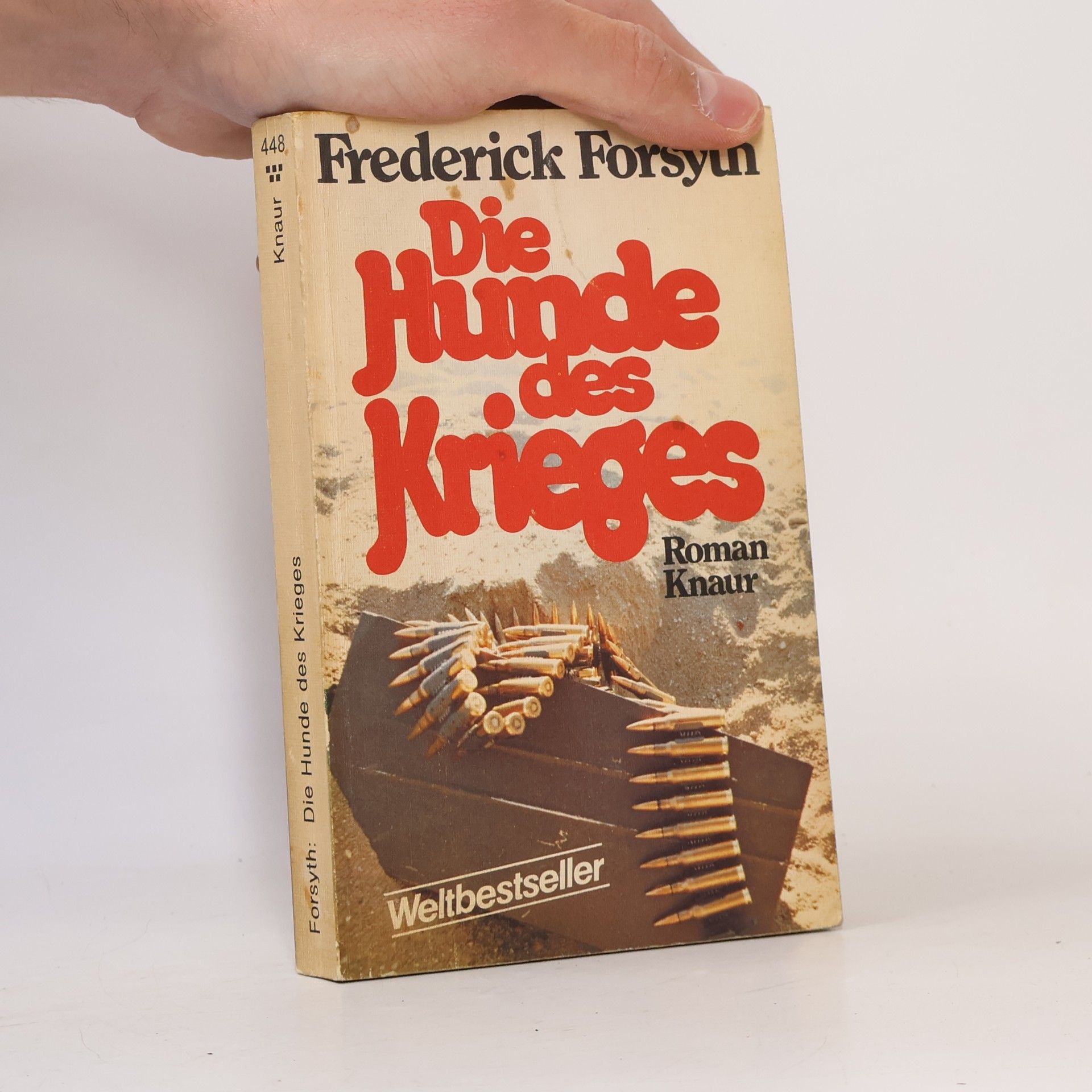 Frederick Forsyth Die Hunde des Krieges