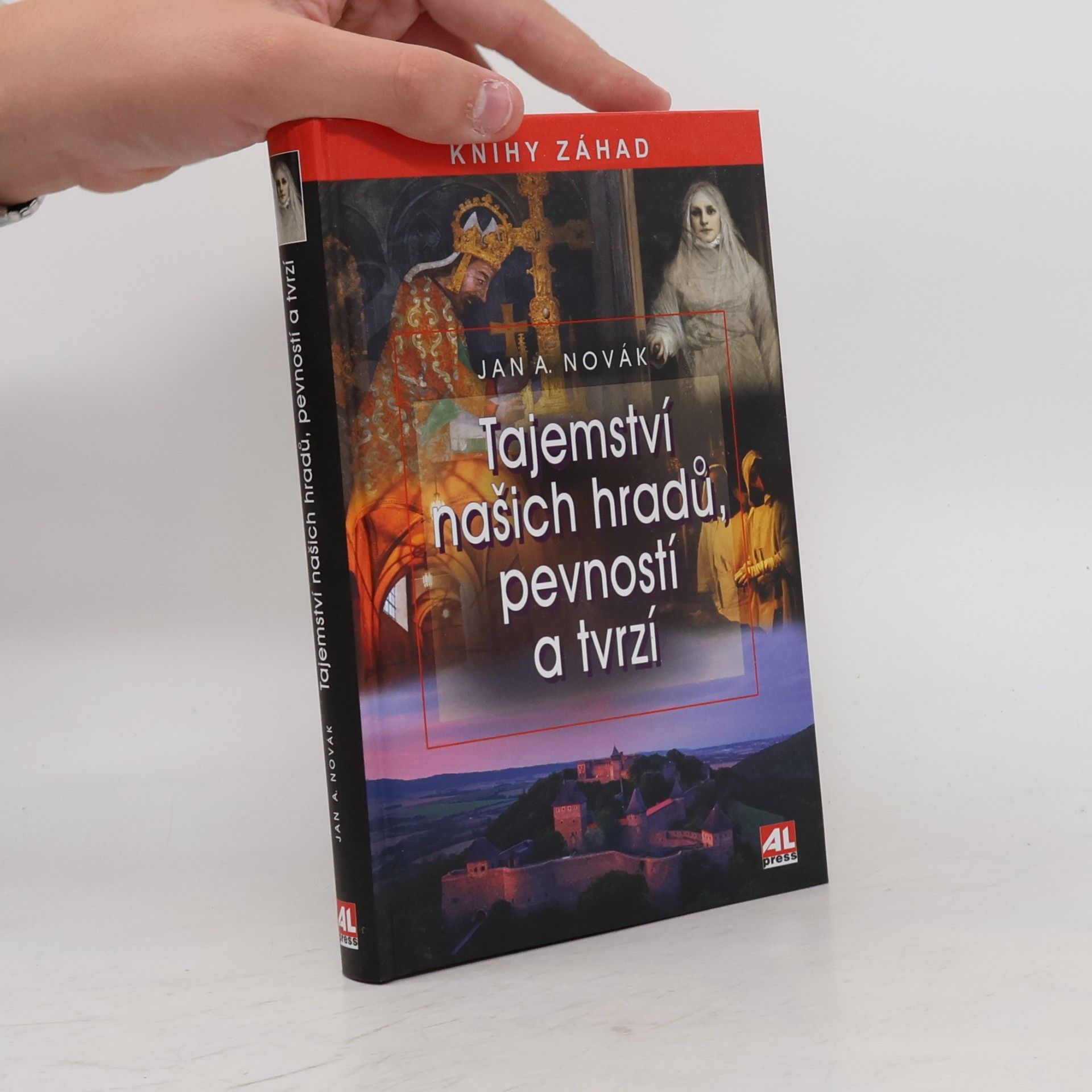 Jan A. Novák Tajemství našich hradů. pevností a tvrzí