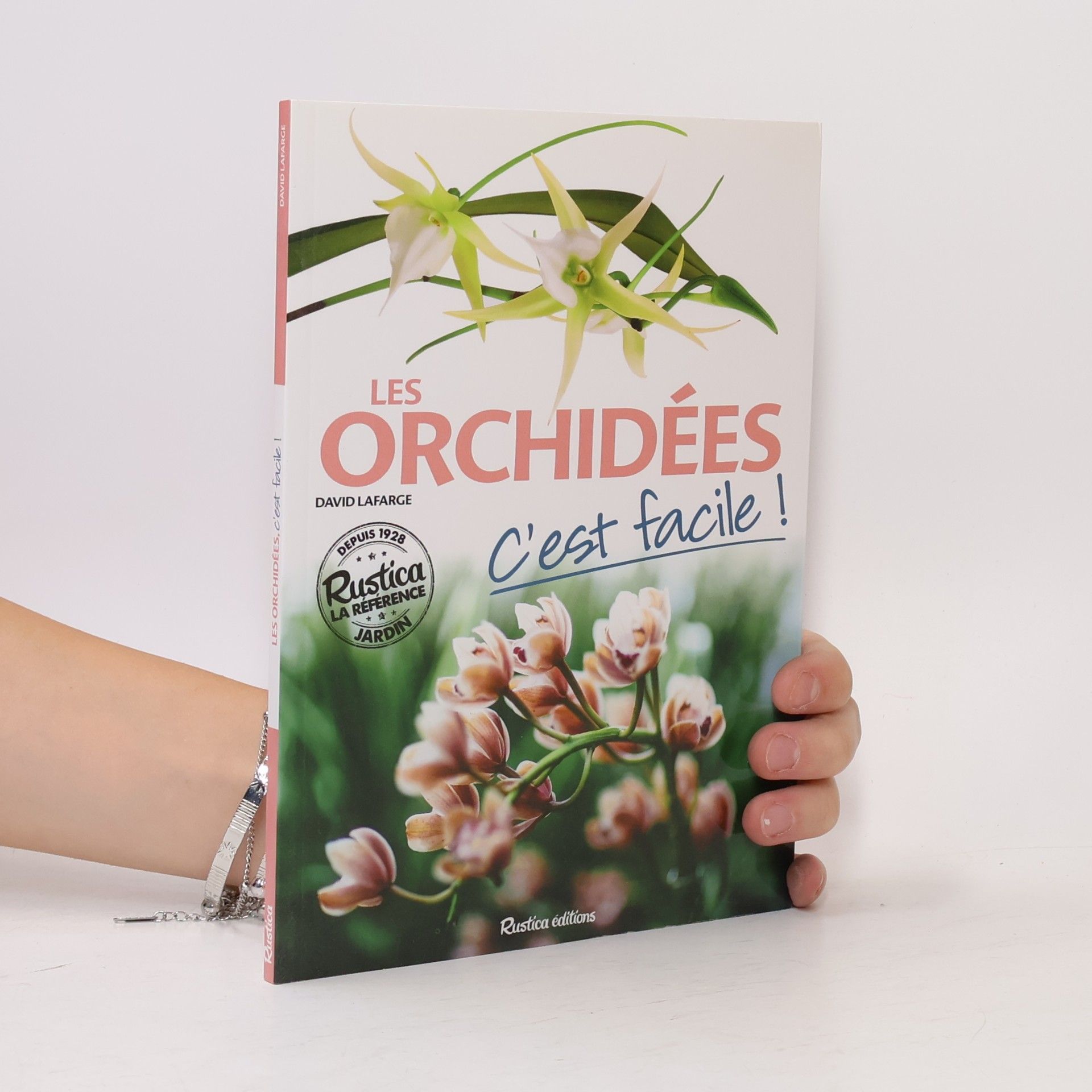 David Lafarge Les orchidées, c'est facile !