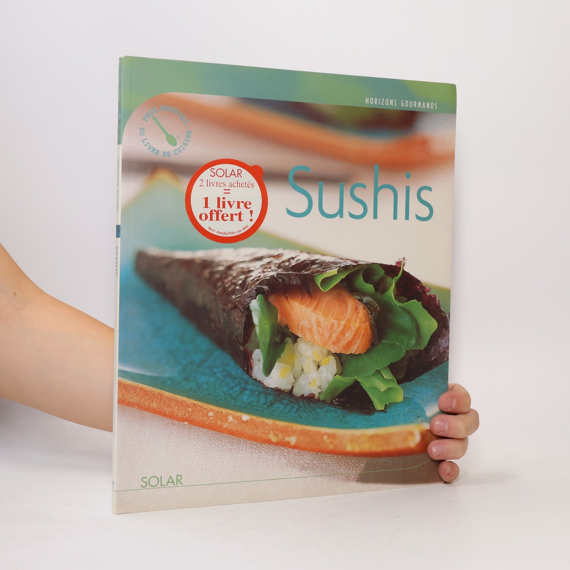 Collectif d'auteurs Horizons Gourmands: Sushis