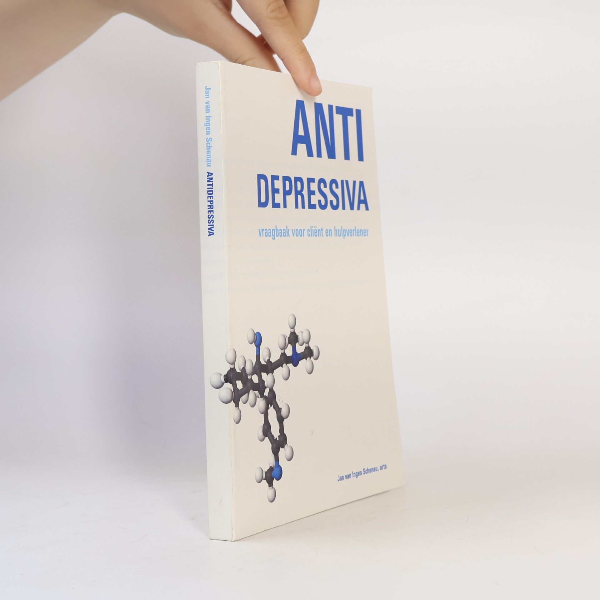 Jan W.J.B. van Ingen Schenau Antidepressiva / druk 1