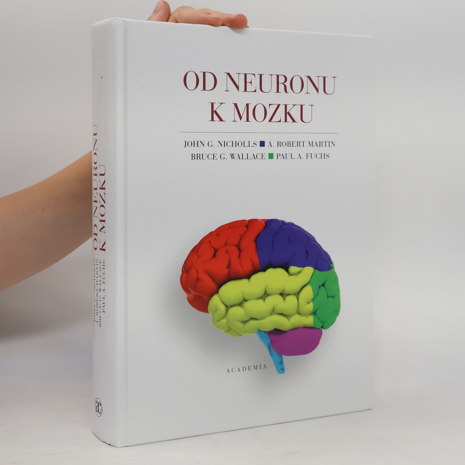 John G. Nicholls Od neuronu k mozku