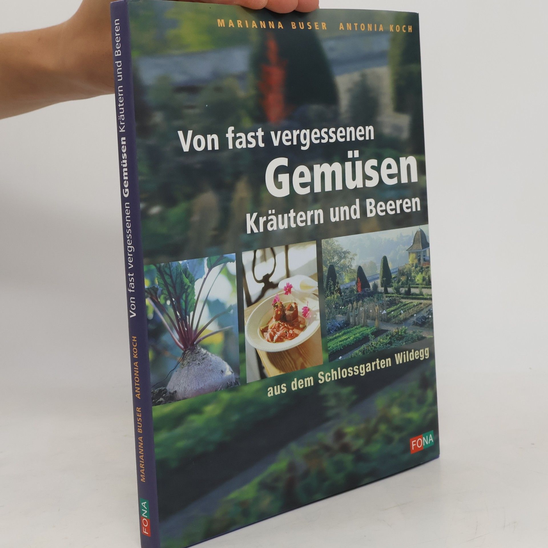 Von fast vergessenen Gemüsen, Kräutern und Beeren