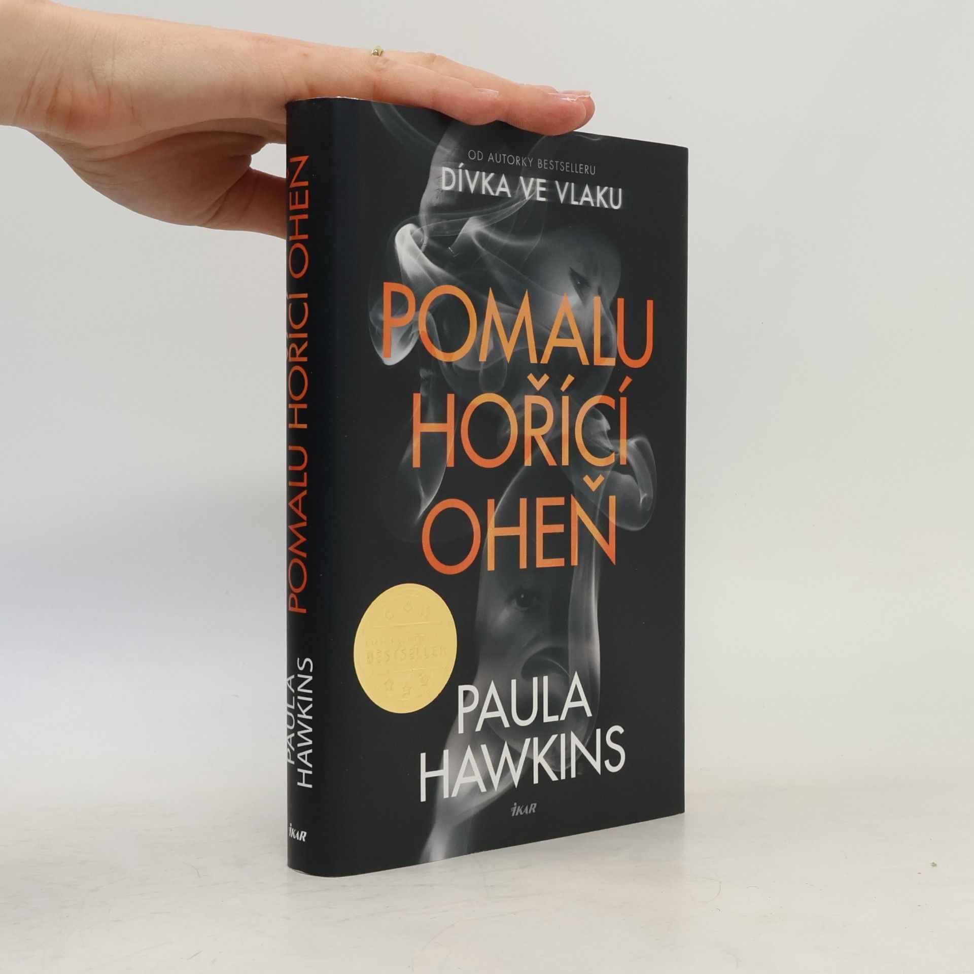 Paula Hawkins Pomalu hořící oheň