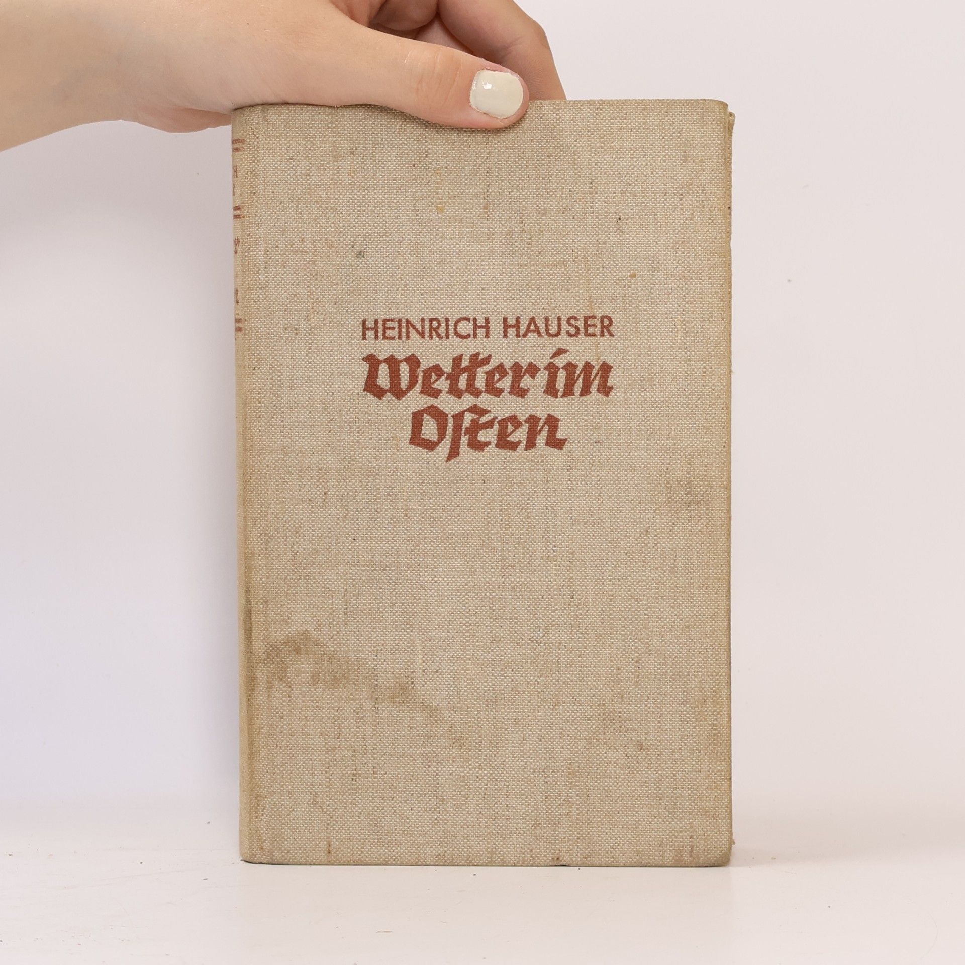 Heinrich Hauser Wetter im Osten