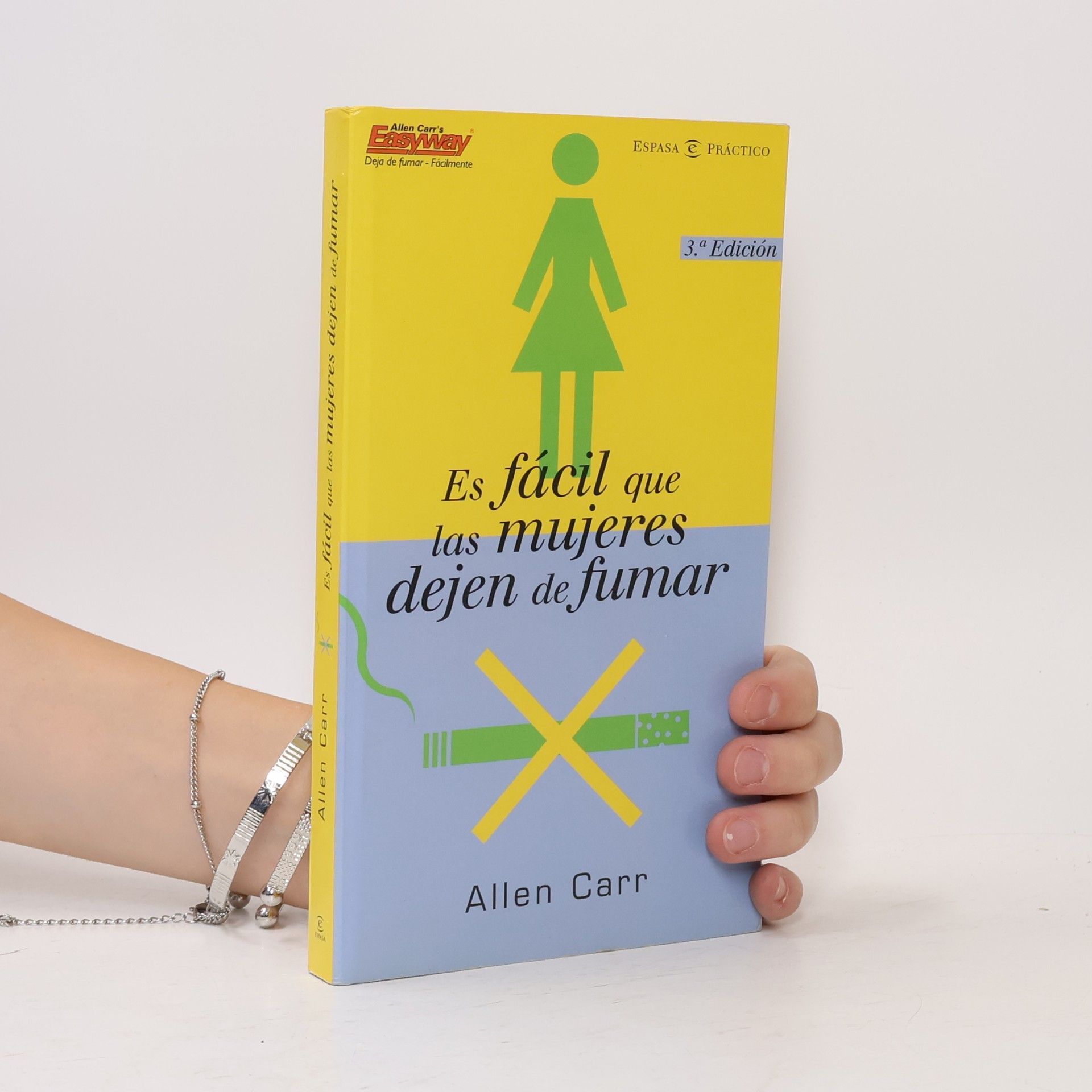 Allen Carr Allen Carr's EasyWay: Es fácil que las mujeres dejen de fumar - 3.ª Edición