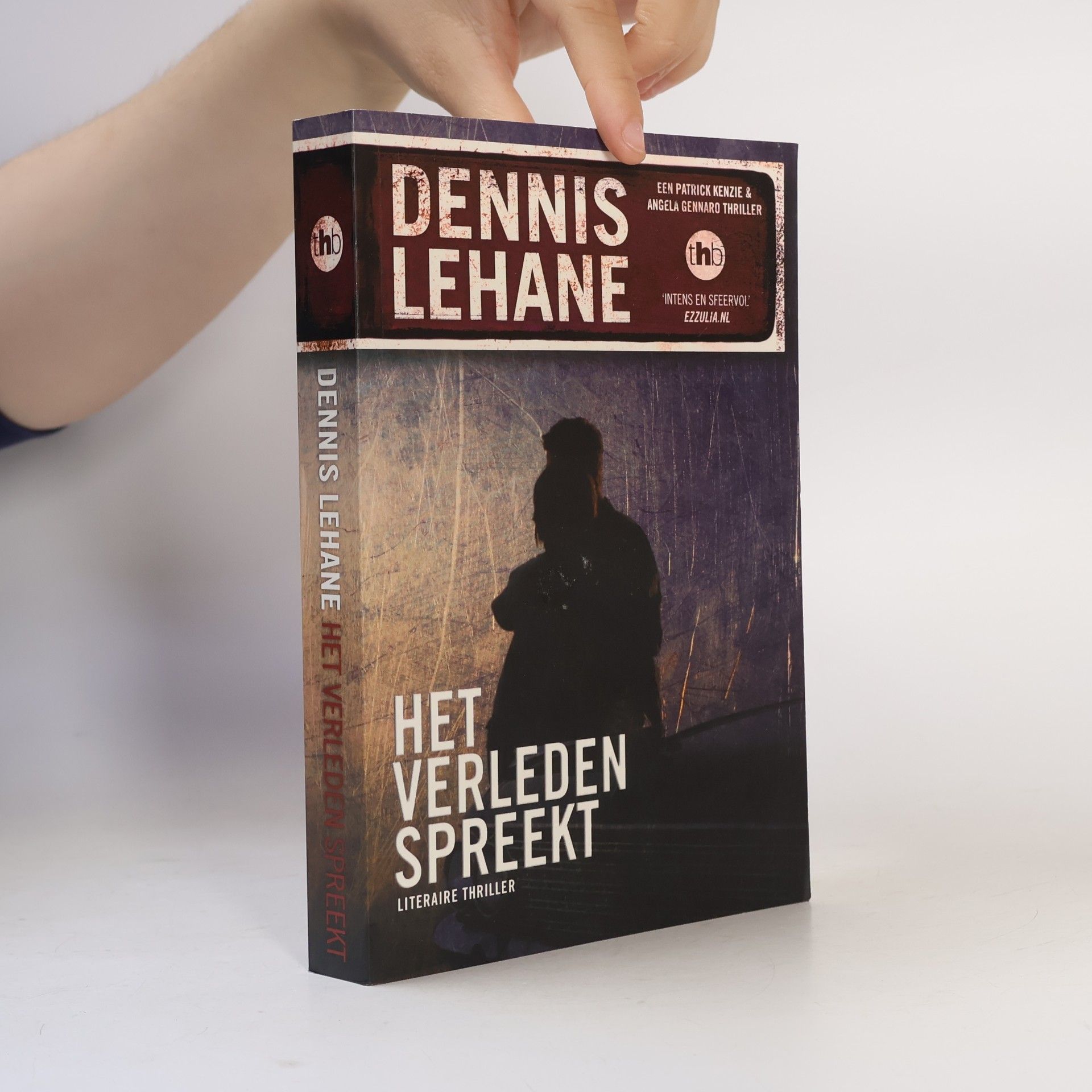 Dennis Lehane Het verleden spreekt