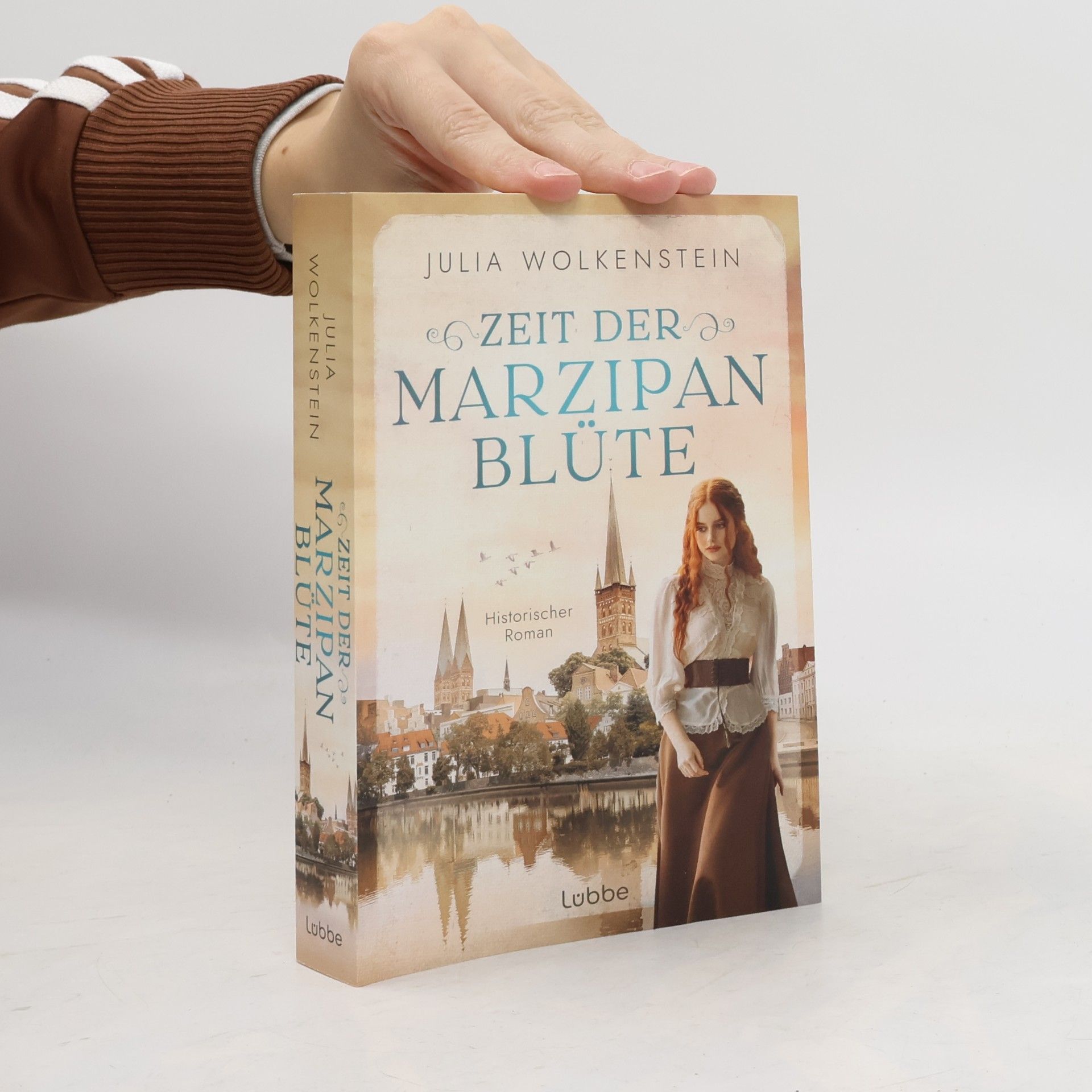 Zeit der Marzipanblüte. Ein historischer Lübeck-Roman über eine starke Frau, eine kleine Marzipanmanufaktur und einen großen Traum.