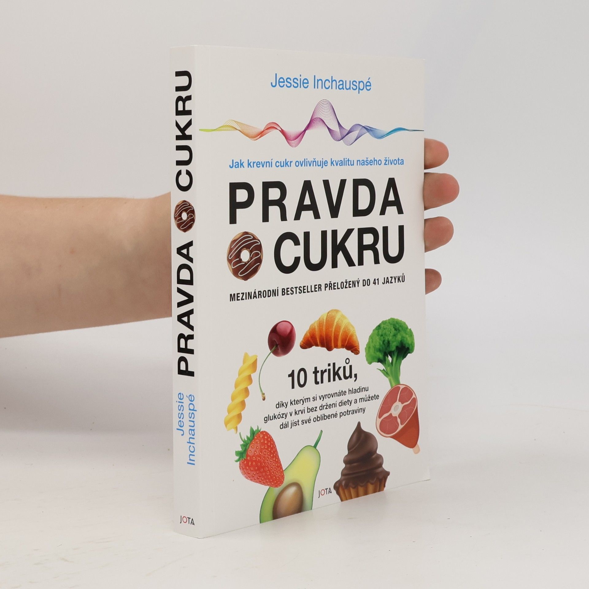 Jessie Inchauspé Pravda o cukru