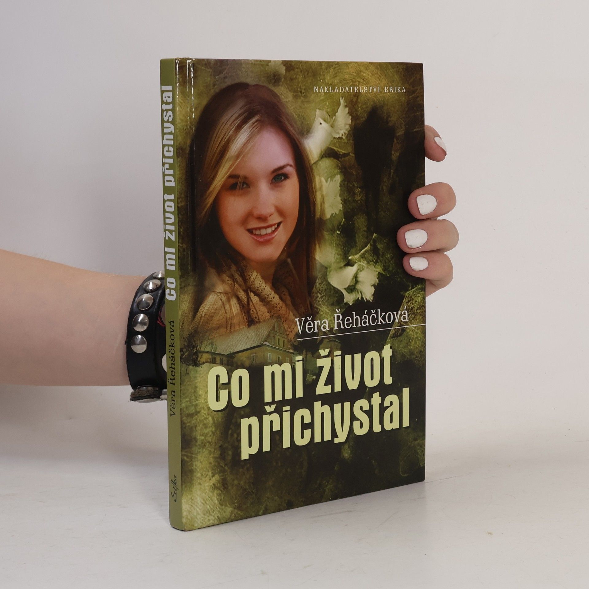 Věra Řeháčková Co mi život přichystal