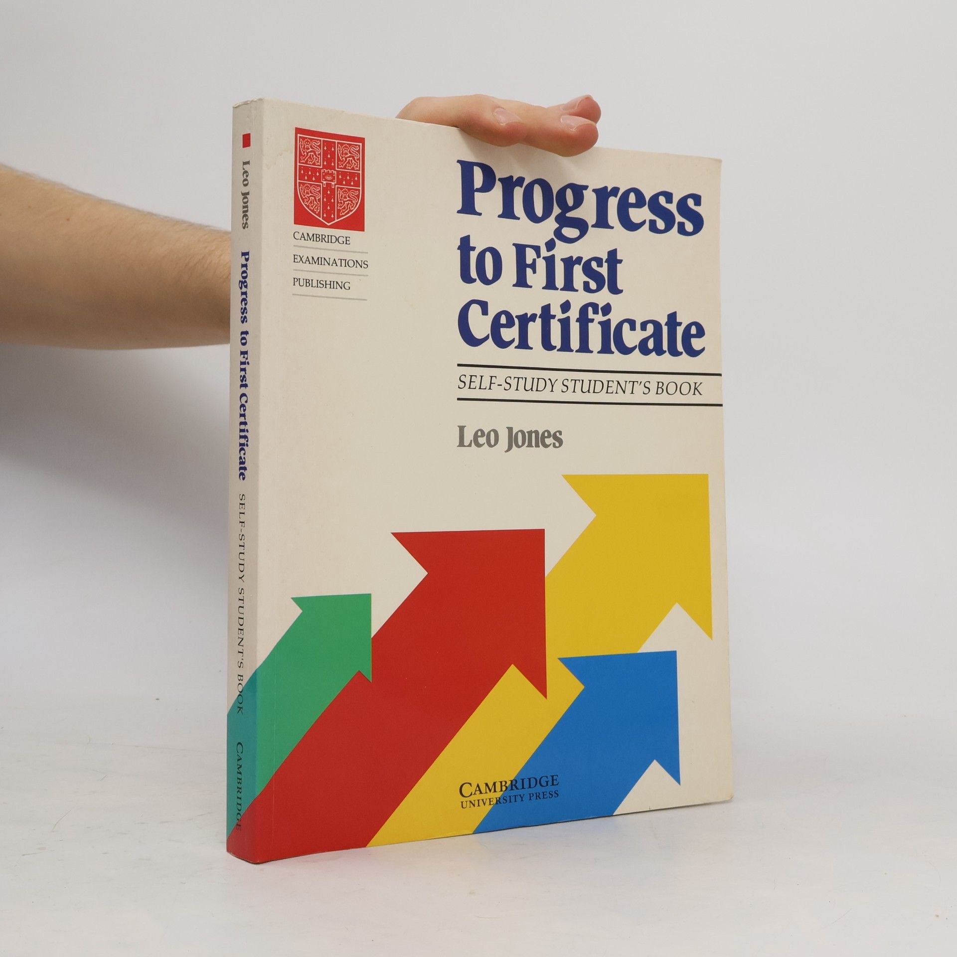 Leo Jones Progress to first certificate: Self-study student's book