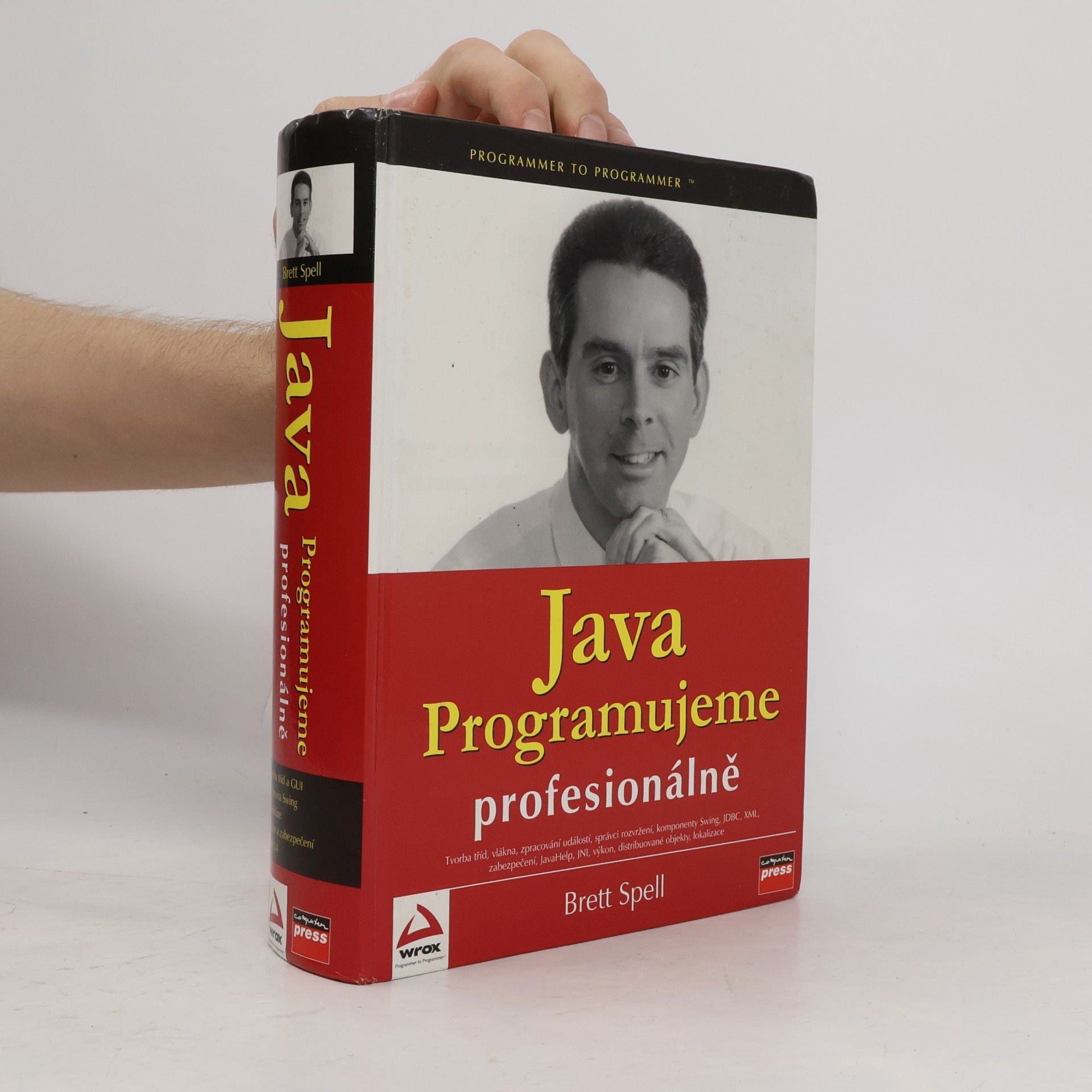 Brett Spell Java : programujeme profesionálně