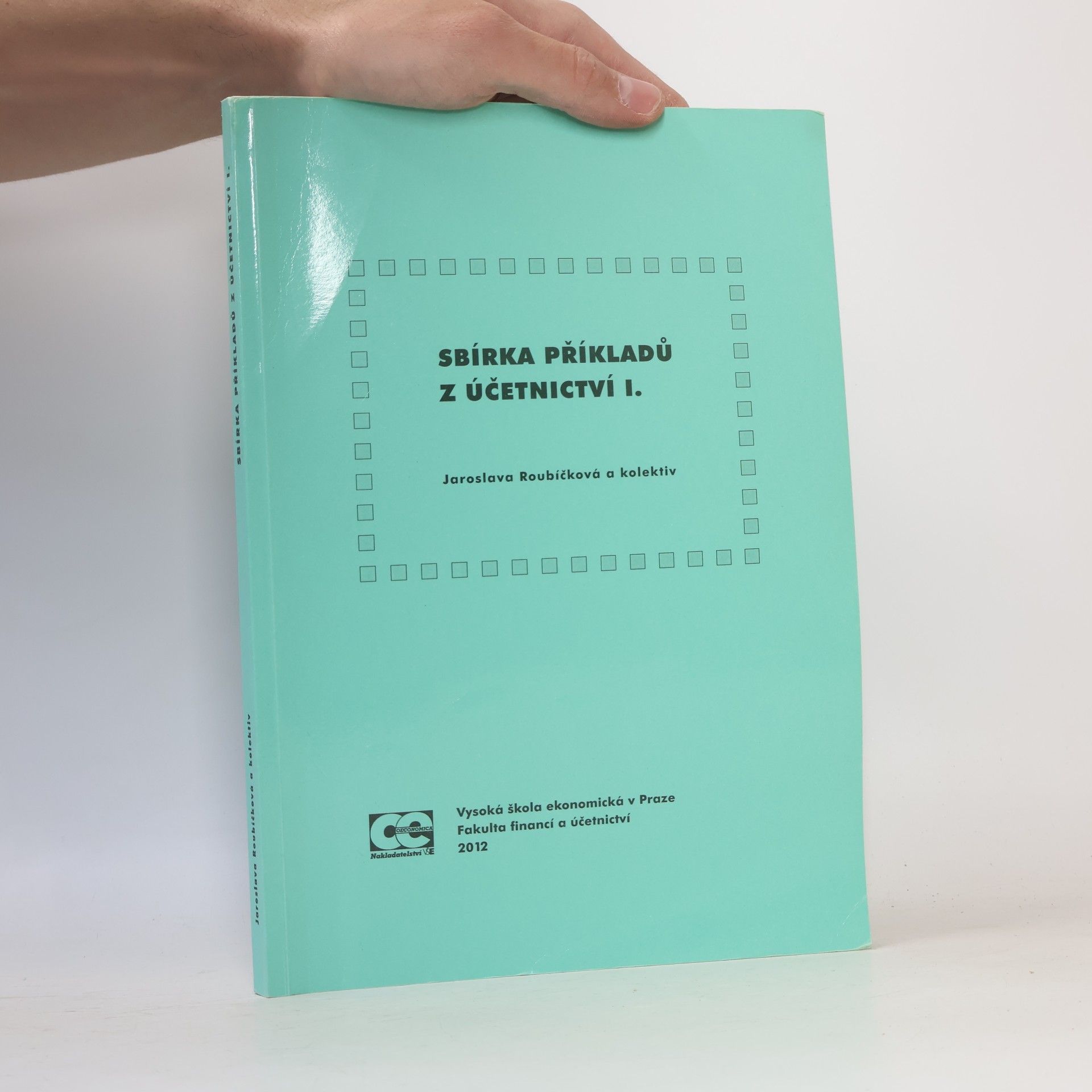 Autores varios Sbírka příkladů z účetnictví. I.