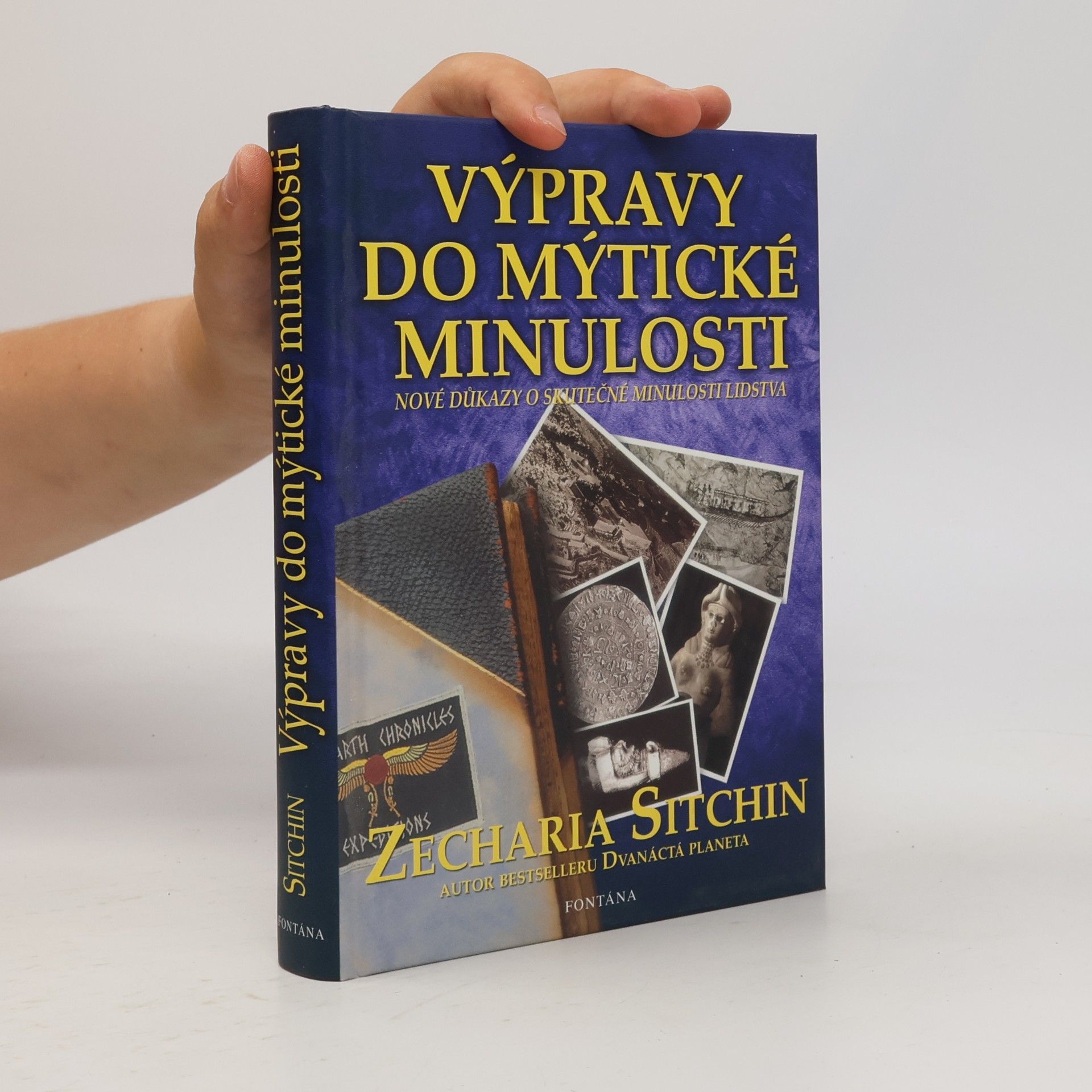 Zecharia Sitchin Výpravy do mýtické minulosti. Exkurze k počátkům lidstva