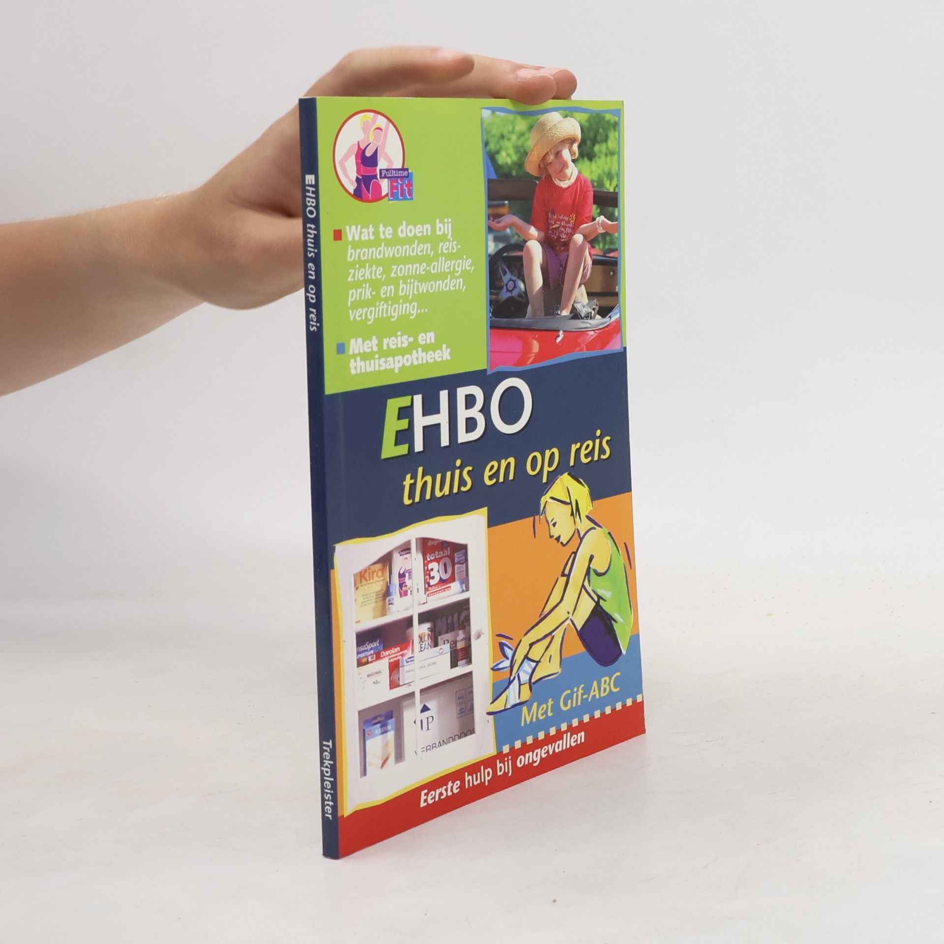 Various authors EHBO thuis en op reis