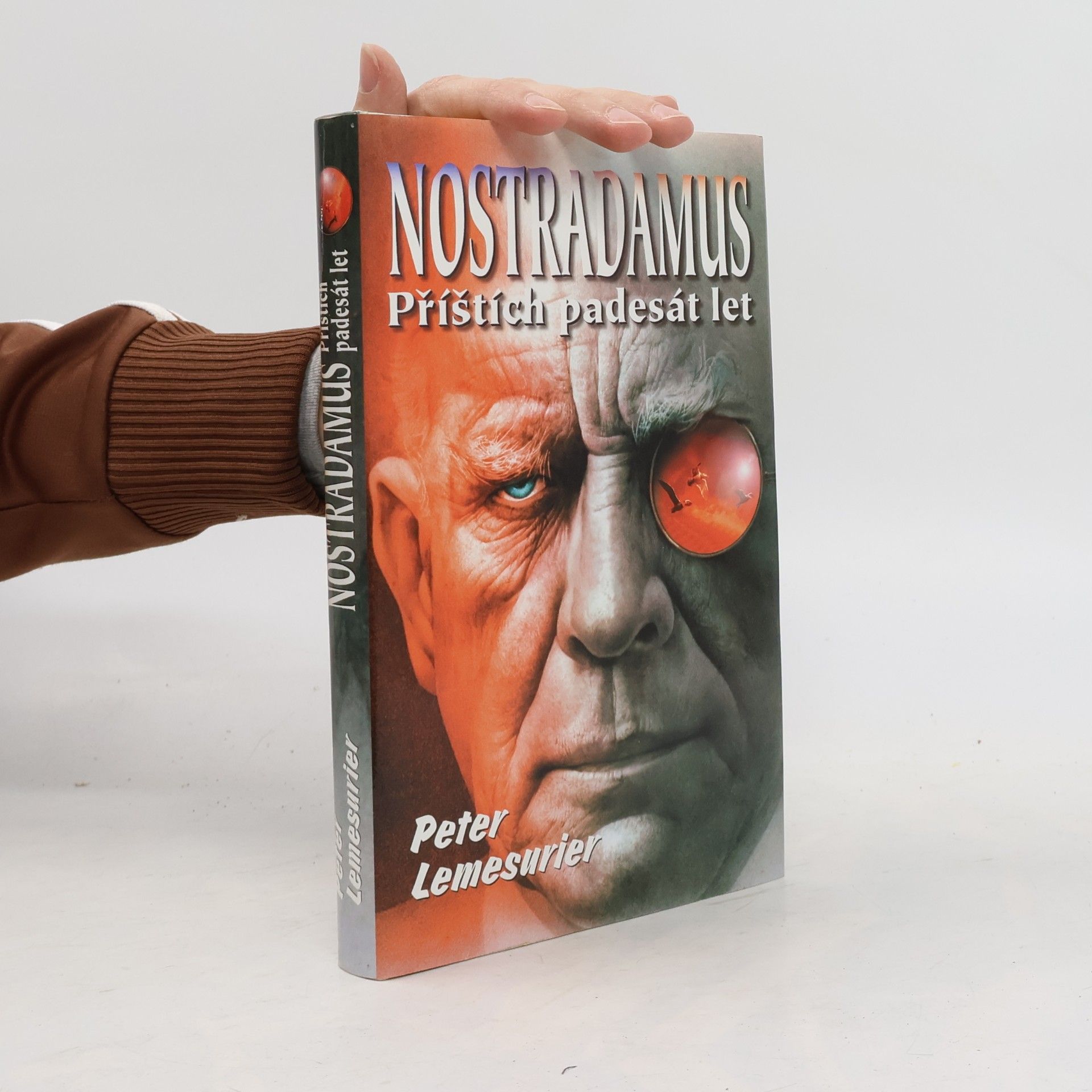 Nostradamus. Příštích padesát let