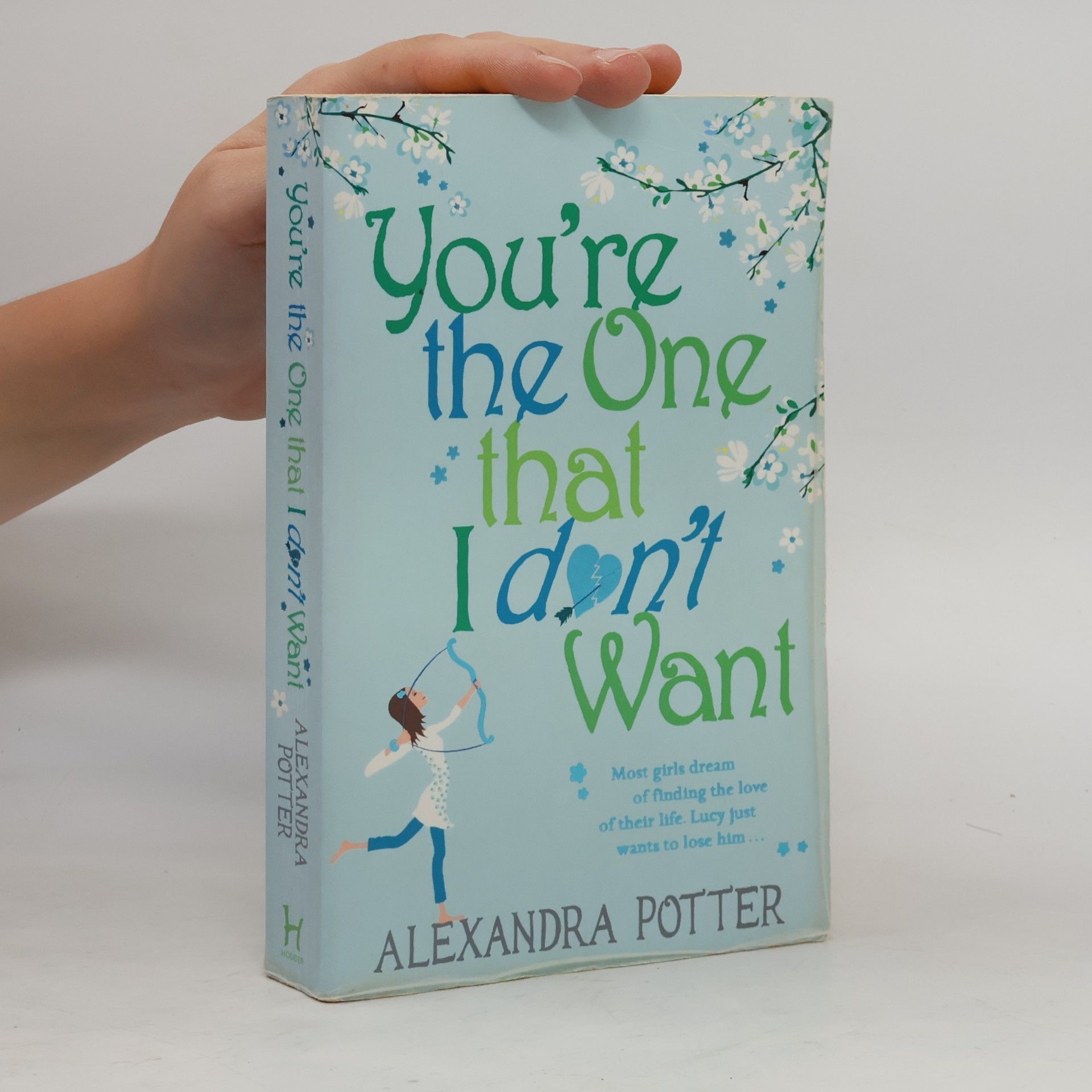 Alexandra Potter You're the One that I don't Want