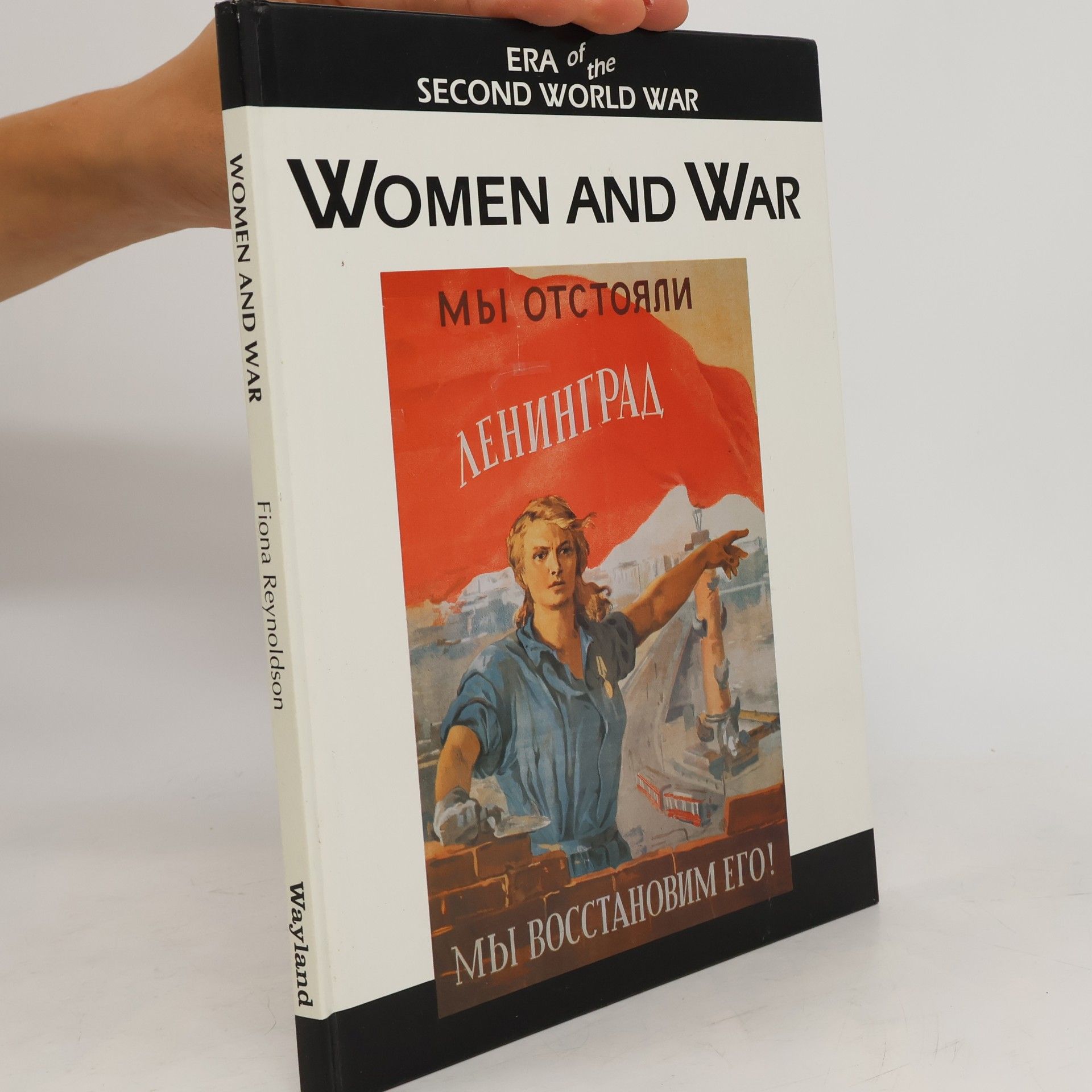 Fiona Reynoldson Era of the Second World War