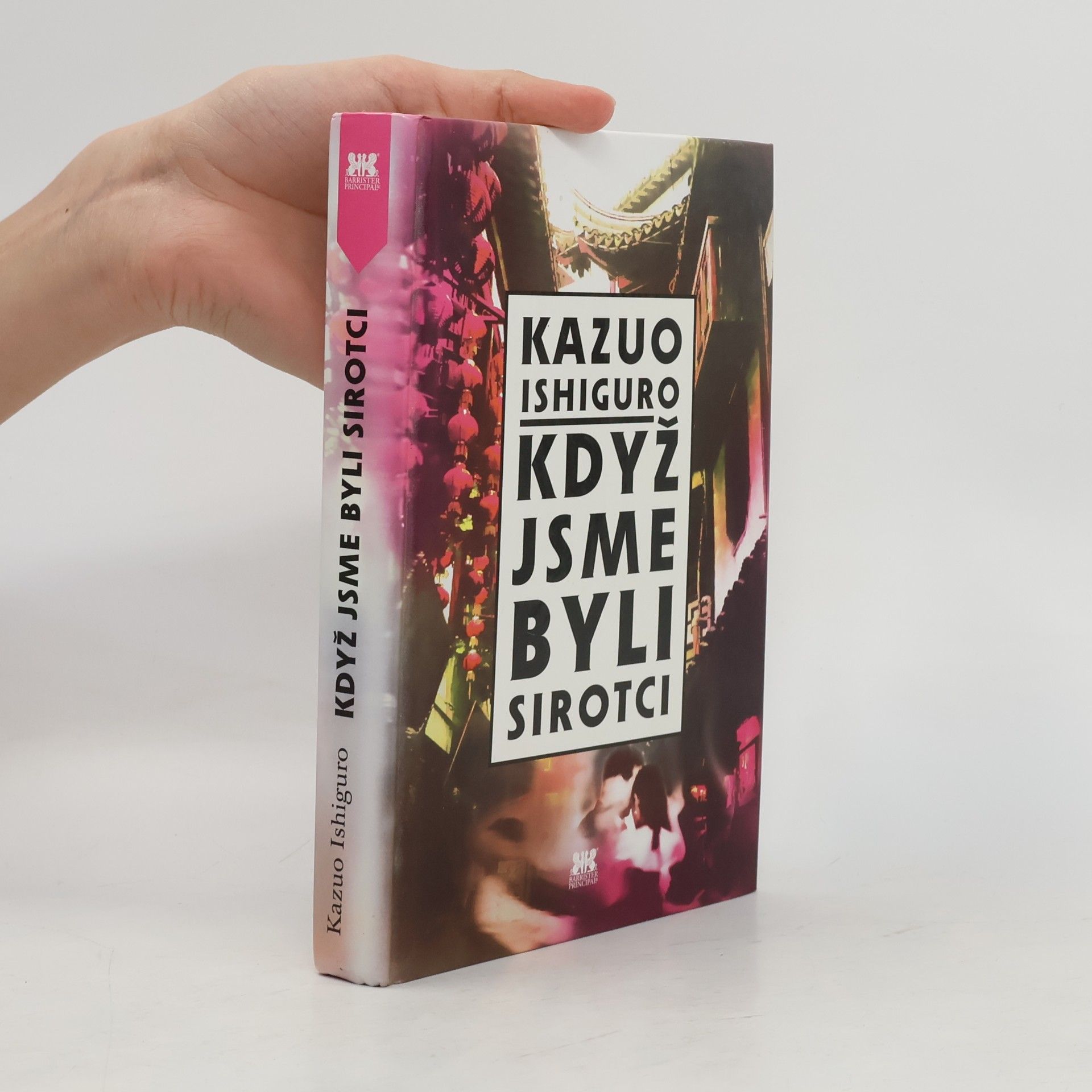Kazuo Ishiguro Když jsme byli sirotci