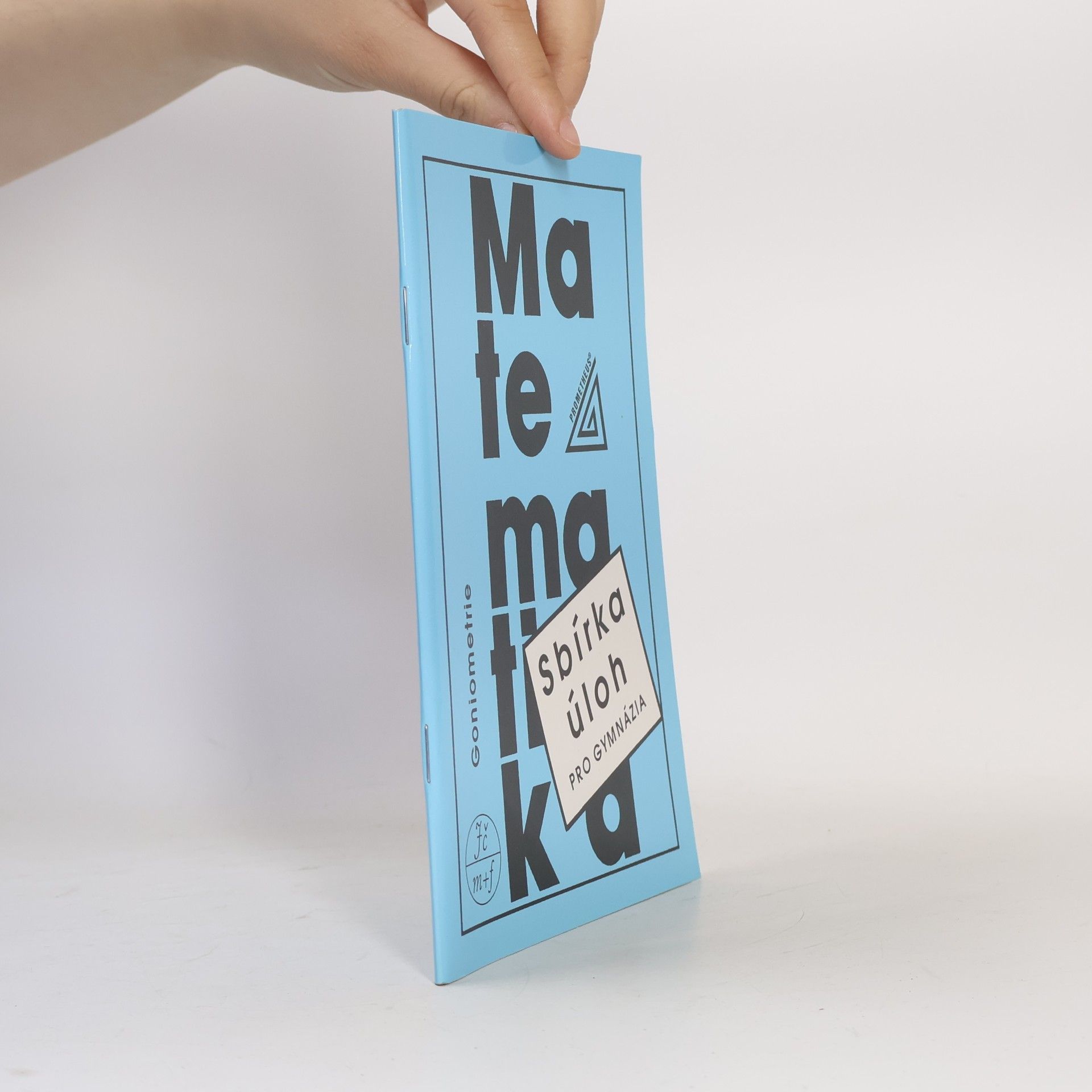 Sbírka úloh z matematiky pro gymnázia - Goniometrie