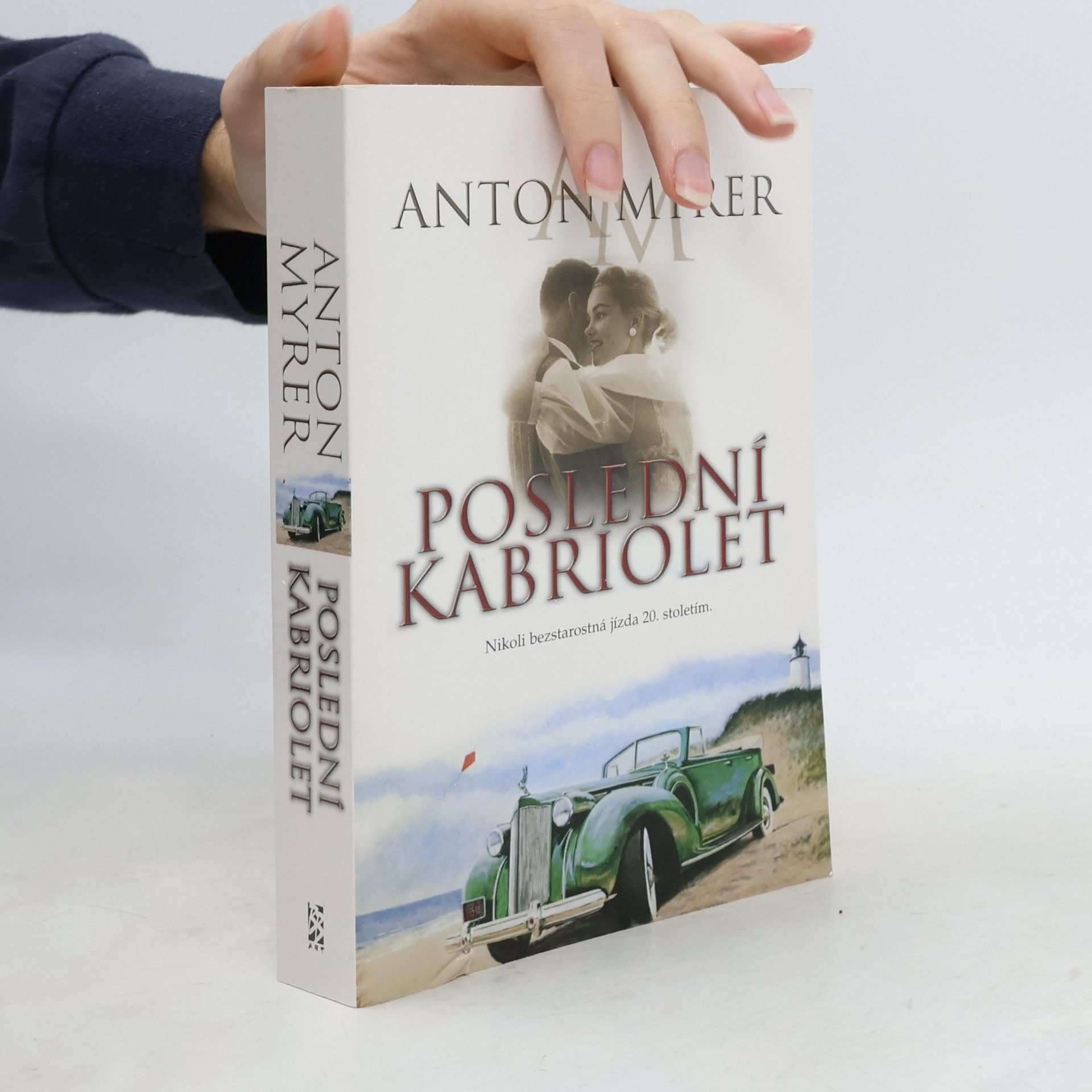Anton Myrer Poslední kabriolet