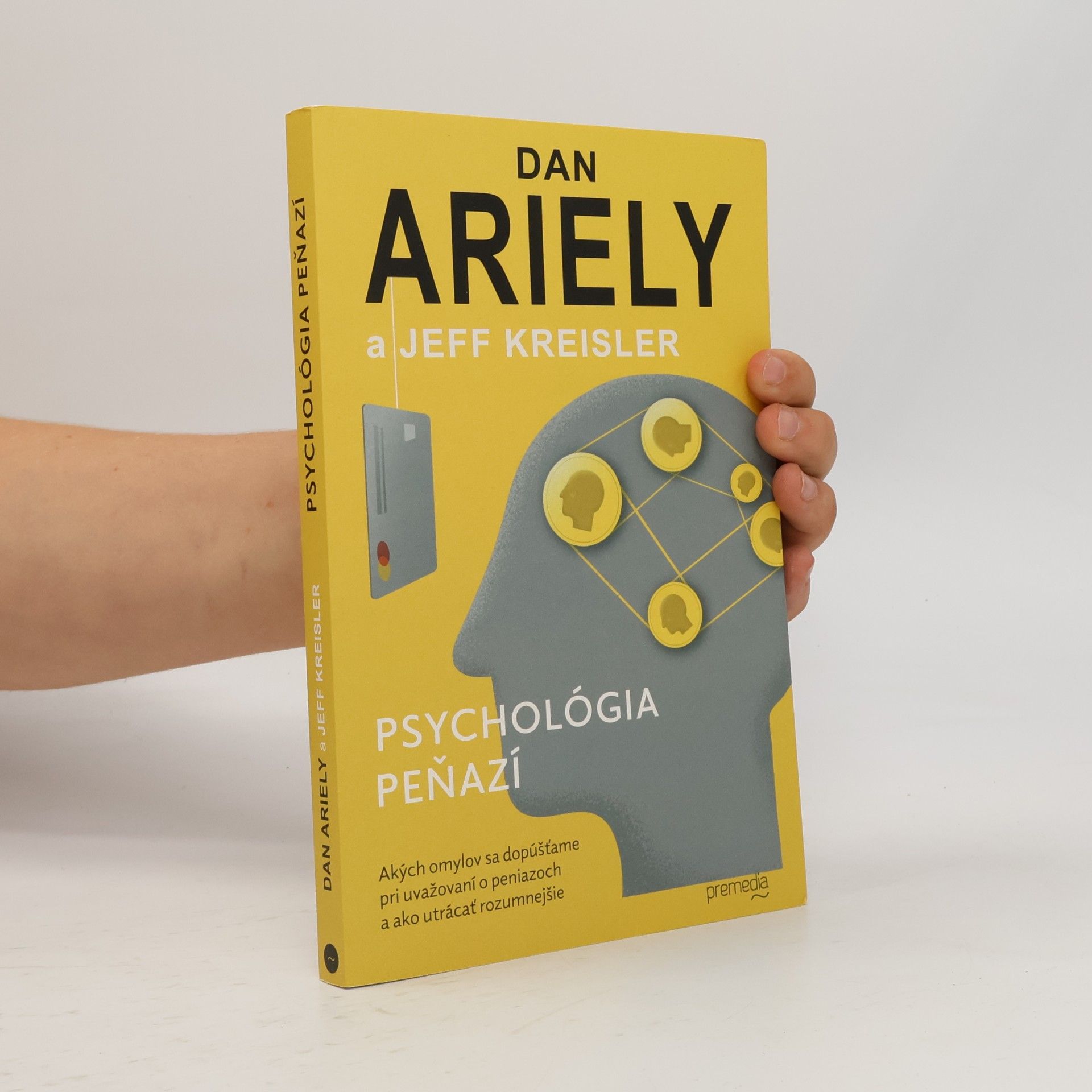 Dan Ariely Psychológia peňazí