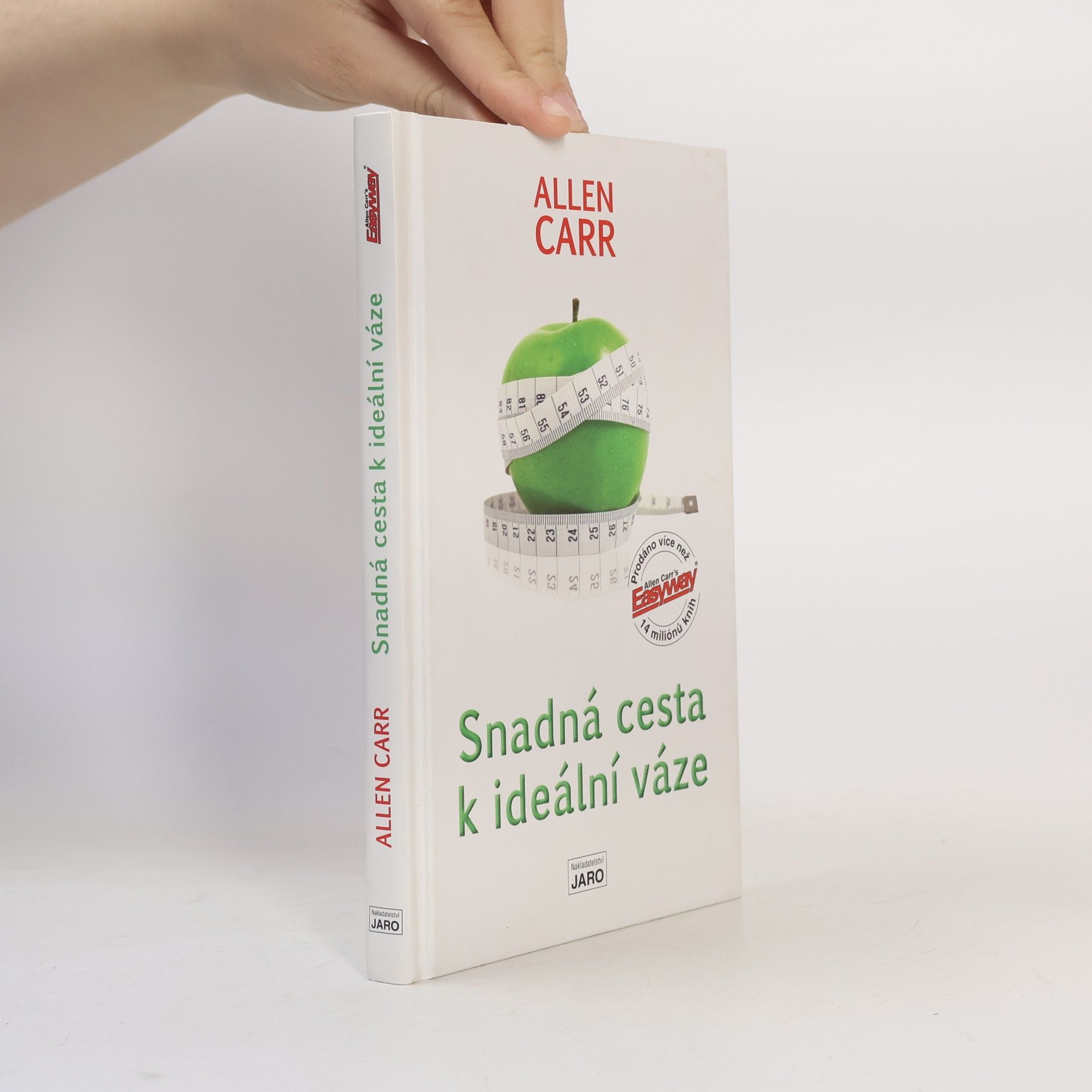 Snadná cesta k ideální váze : revoluční světový bestseller, který vám pomůže skoncovat s nadváhou