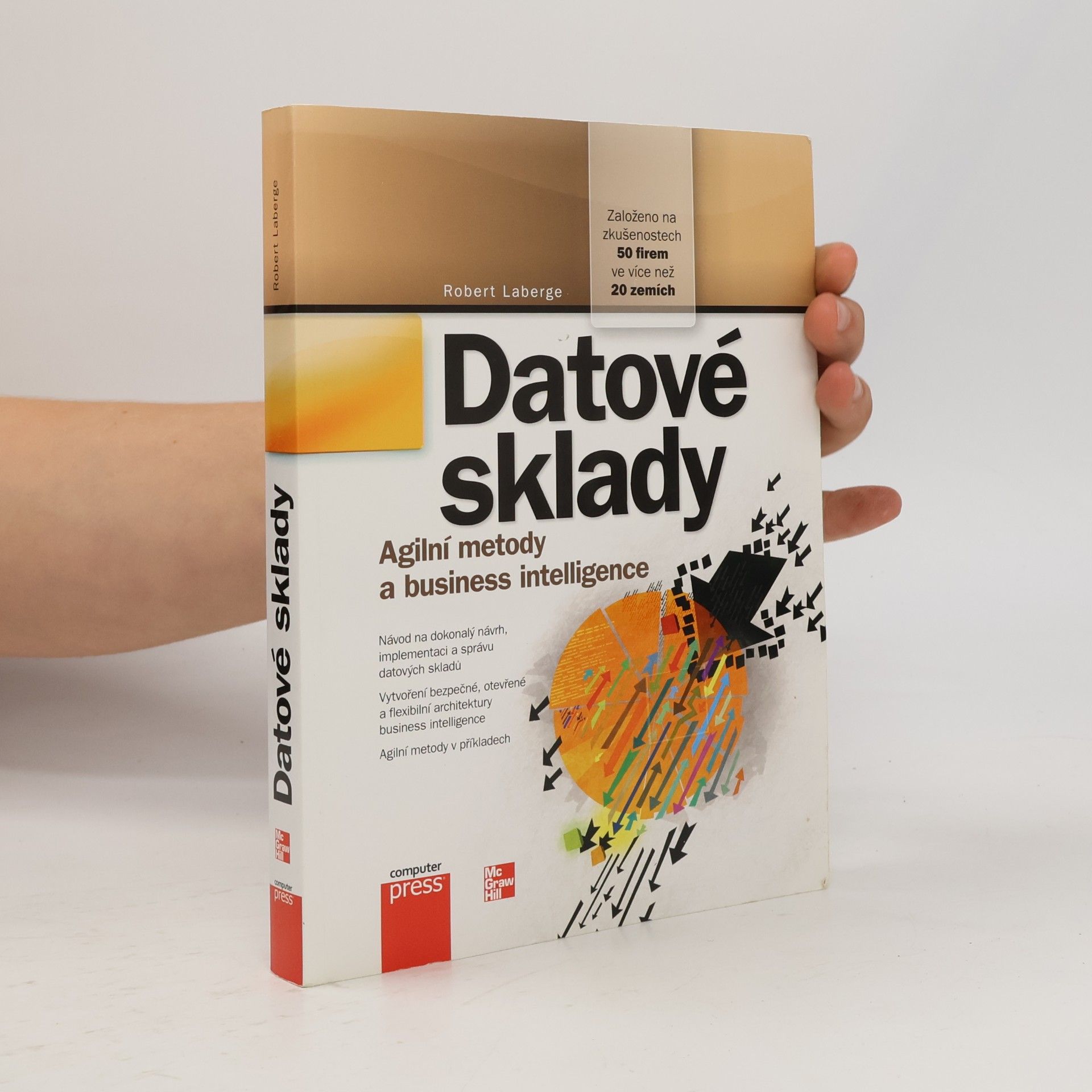 Robert Laberge Datové sklady: Agilní metody a business intelligence