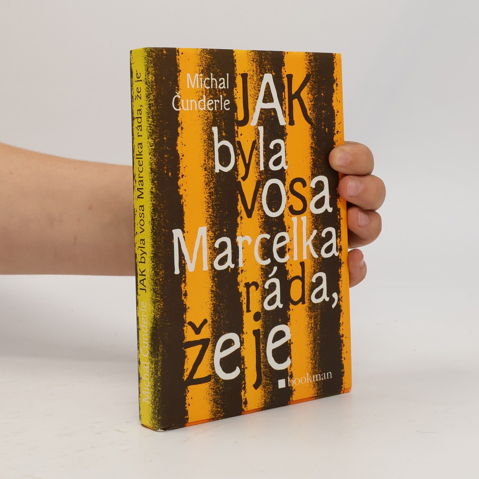 Michal Čunderle Jak byla vosa Marcelka ráda, že je