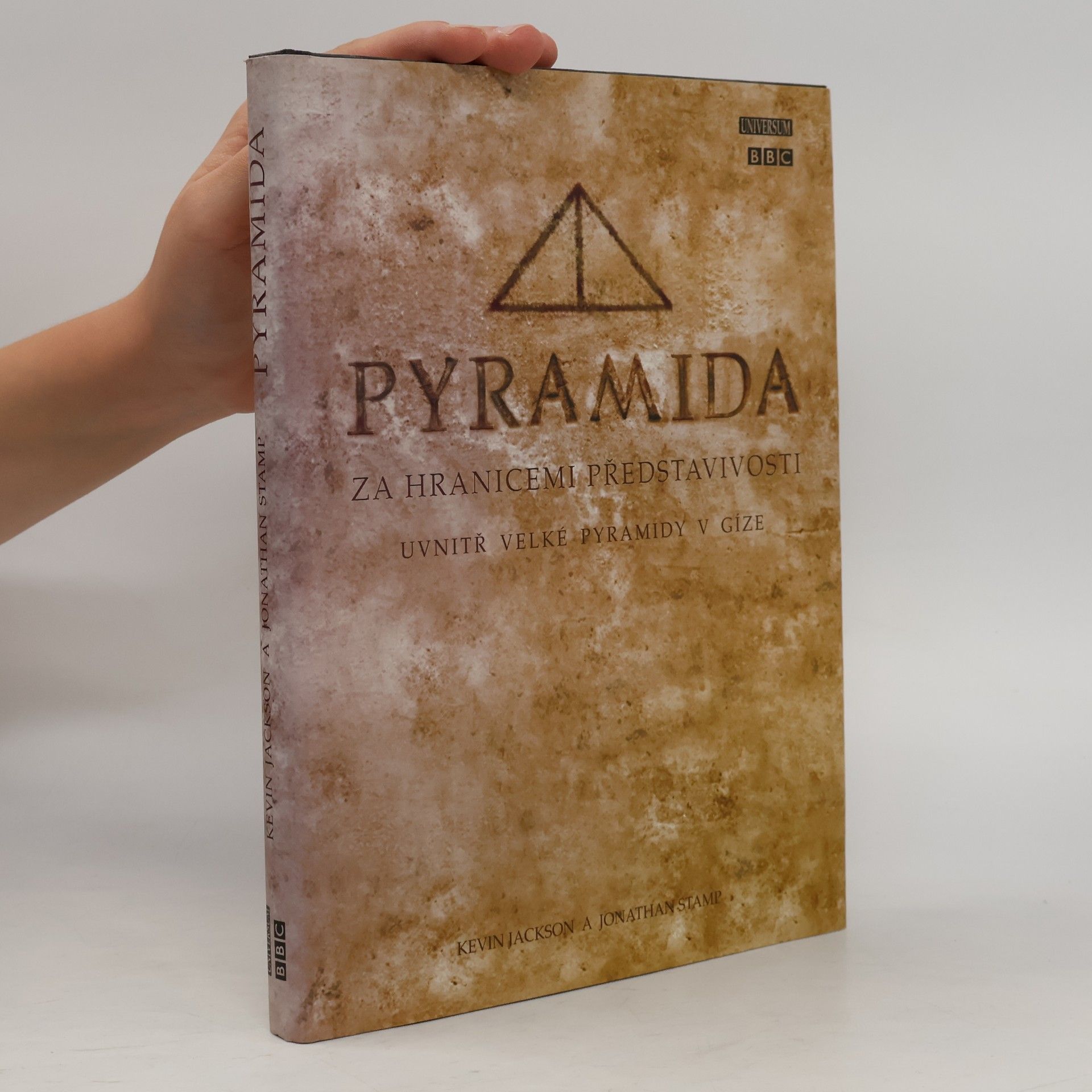 Pyramida: Za hranicemi představivosti: Uvnitř velké pyramidy v Gíze