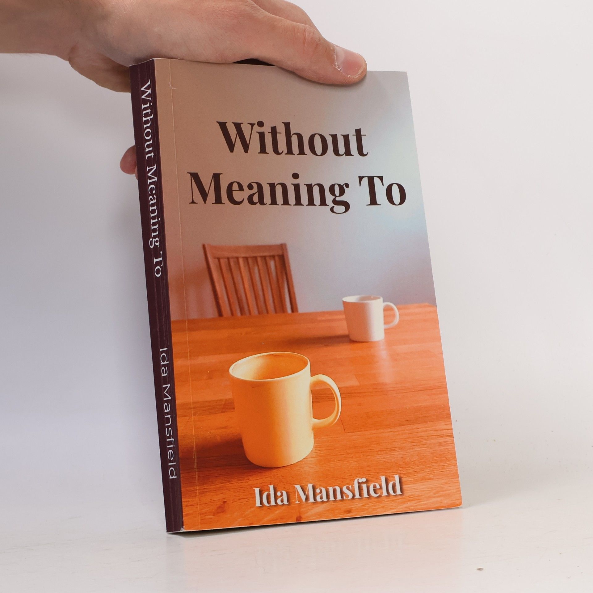 Ida Mansfield Without Meaning To