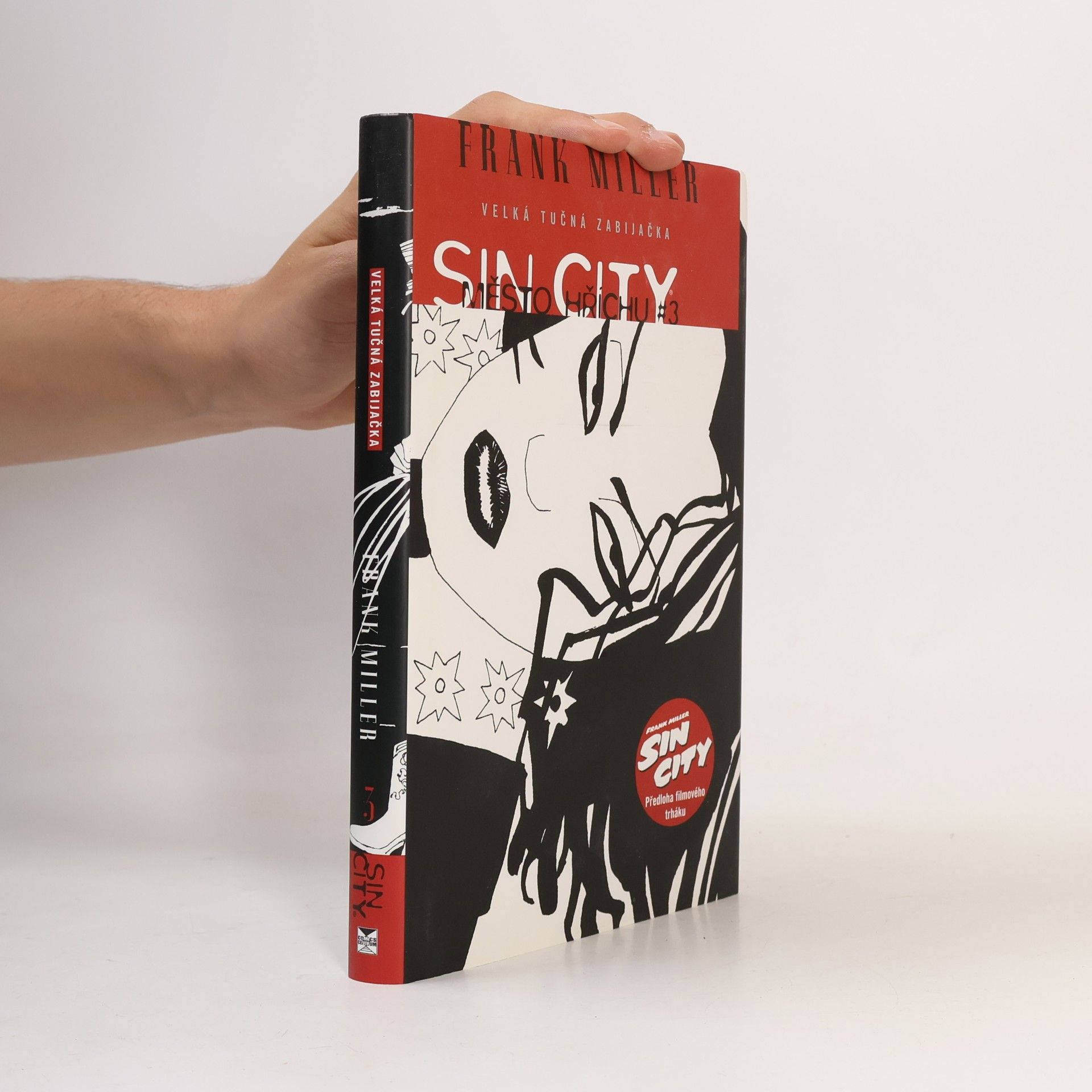 Frank Miller Sin City. Město hříchu 3. Velká tučná zabijačka