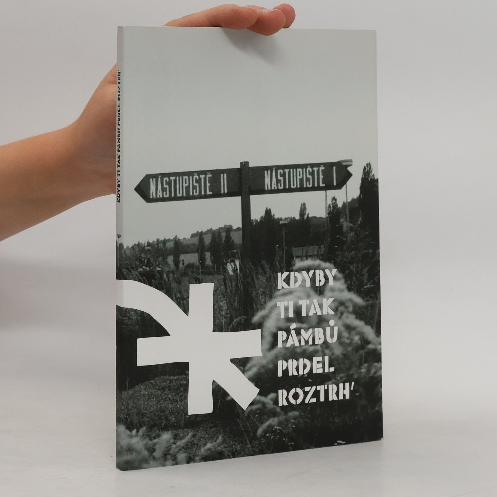 Autorenkollektiv Kdyby ti tak pámbů prdel roztrh´