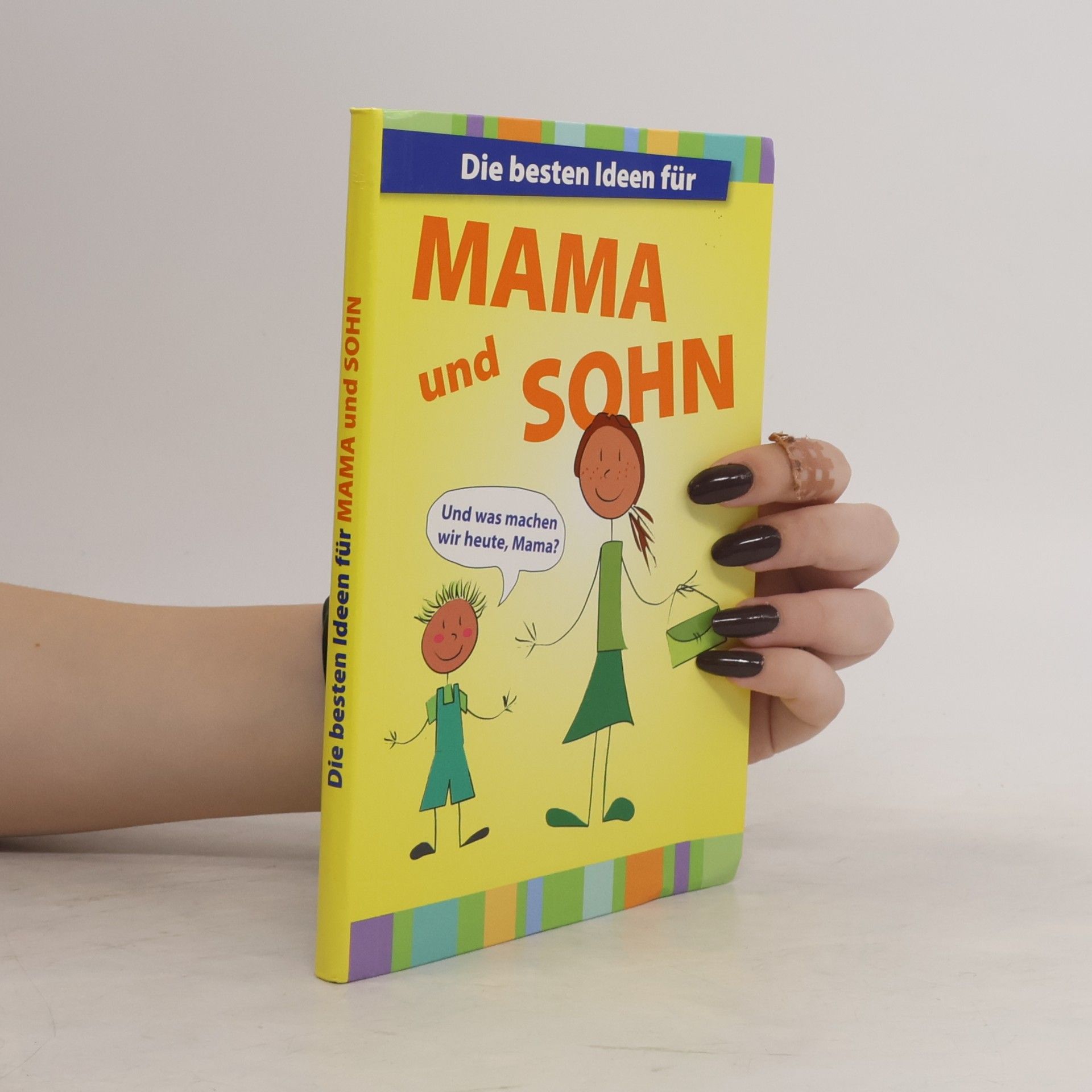 Uschi Dyball Die besten Ideen für Mama und Sohn