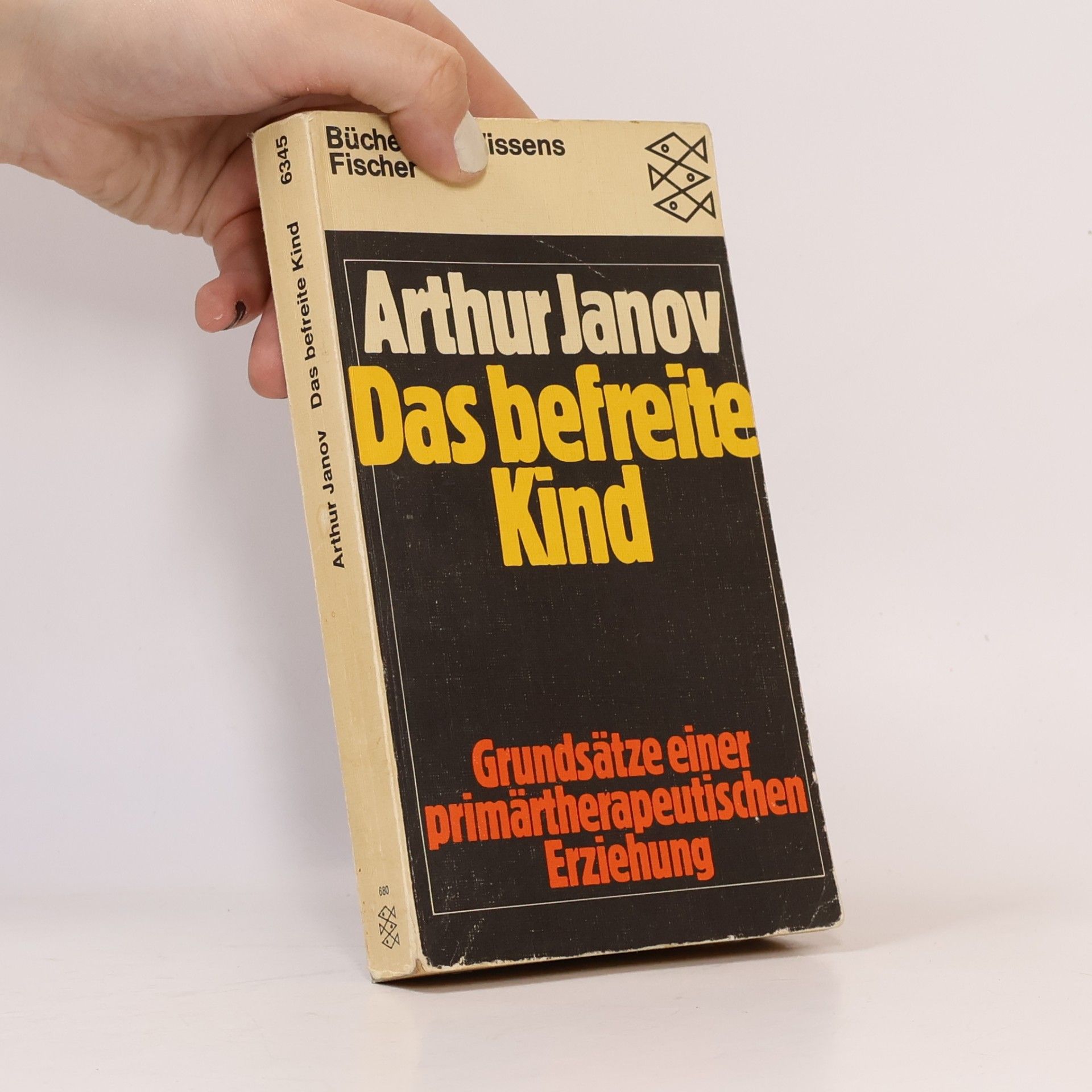 Arthur Janov Das befreite Kind