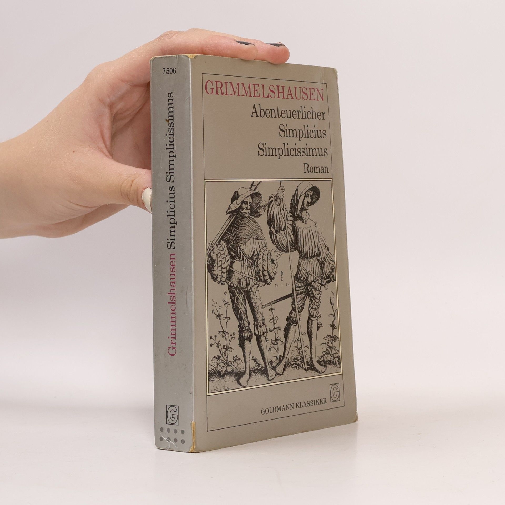 Hans Jakob Christoffel von Grimmelshausen Abenteuerlicher Simplicius Simplicissimus