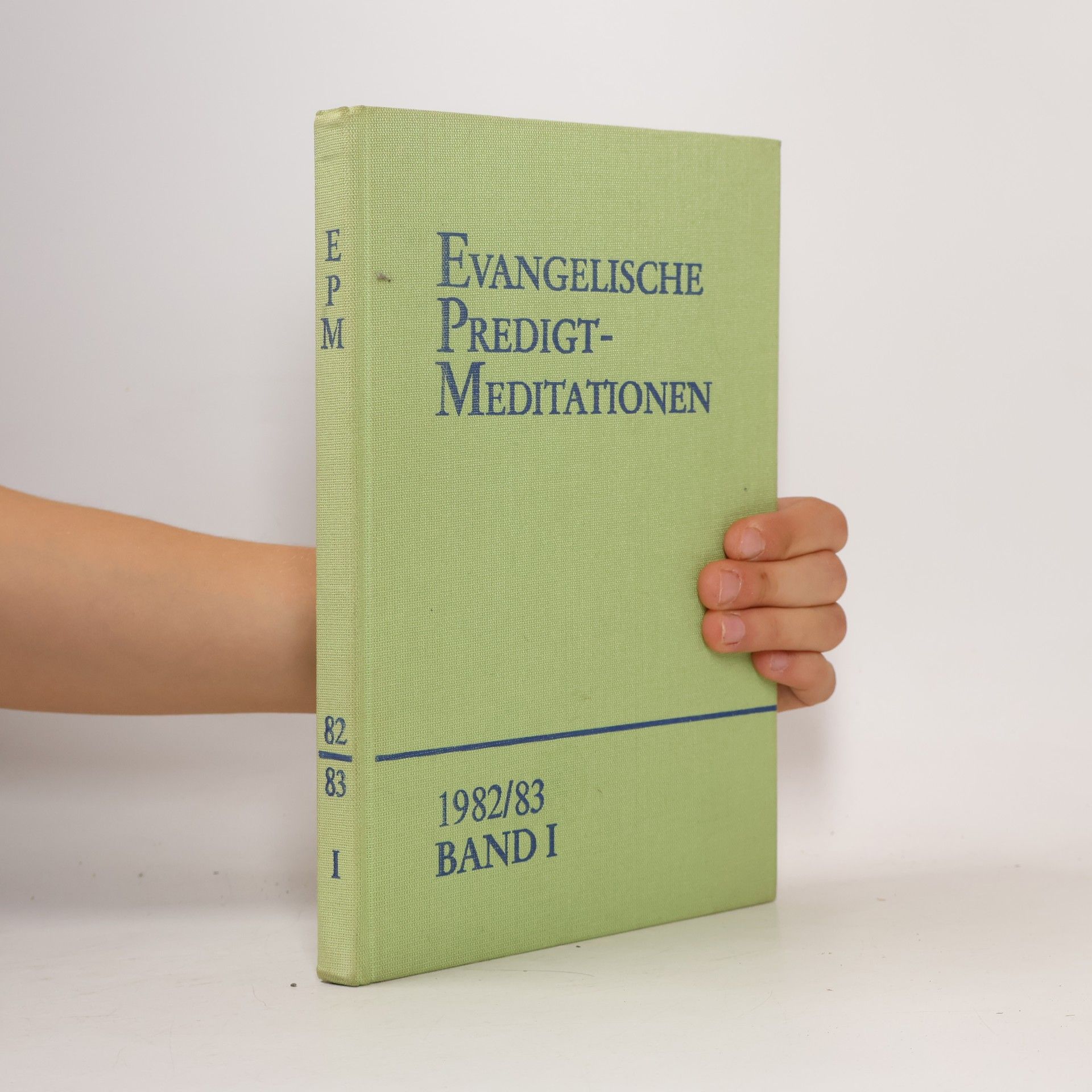 kolektiv Evangelische Predigtmeditationen. Band I. 1982/83