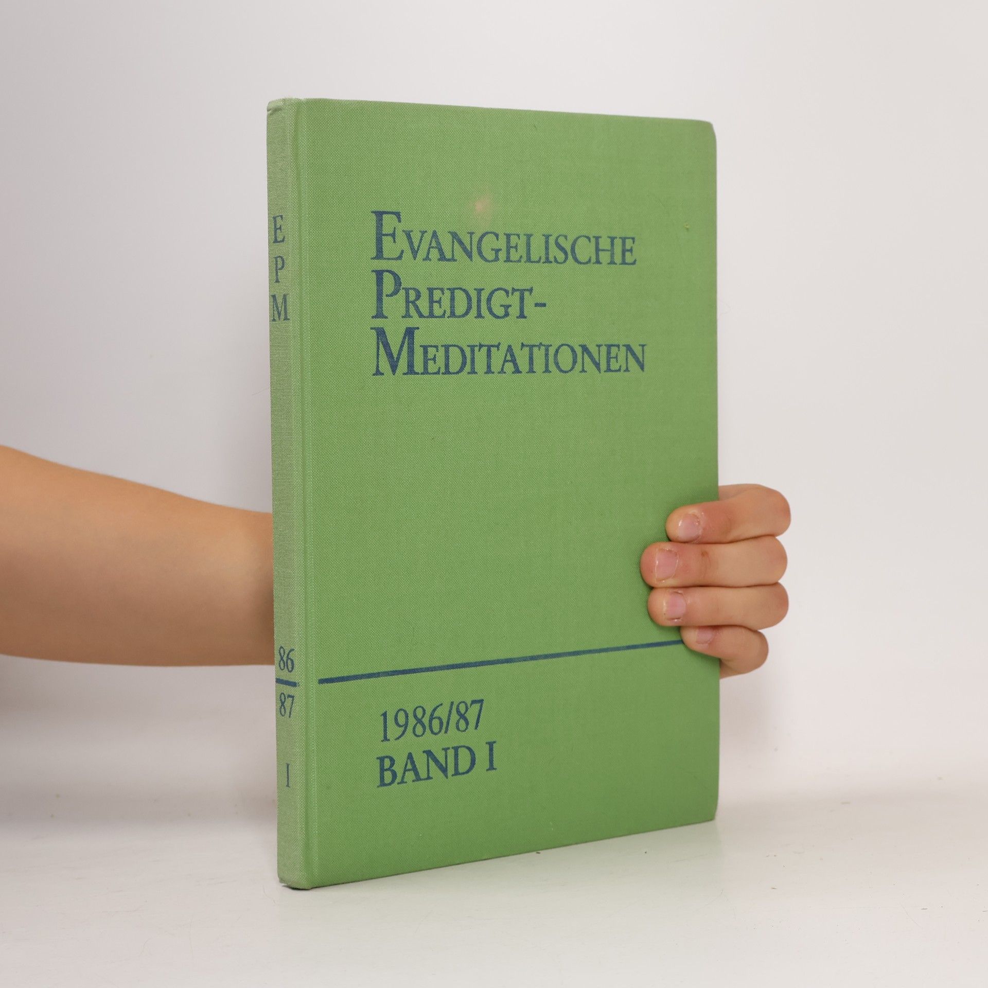 kolektiv Evangelische Predigtmeditationen. Band I. 1986/87