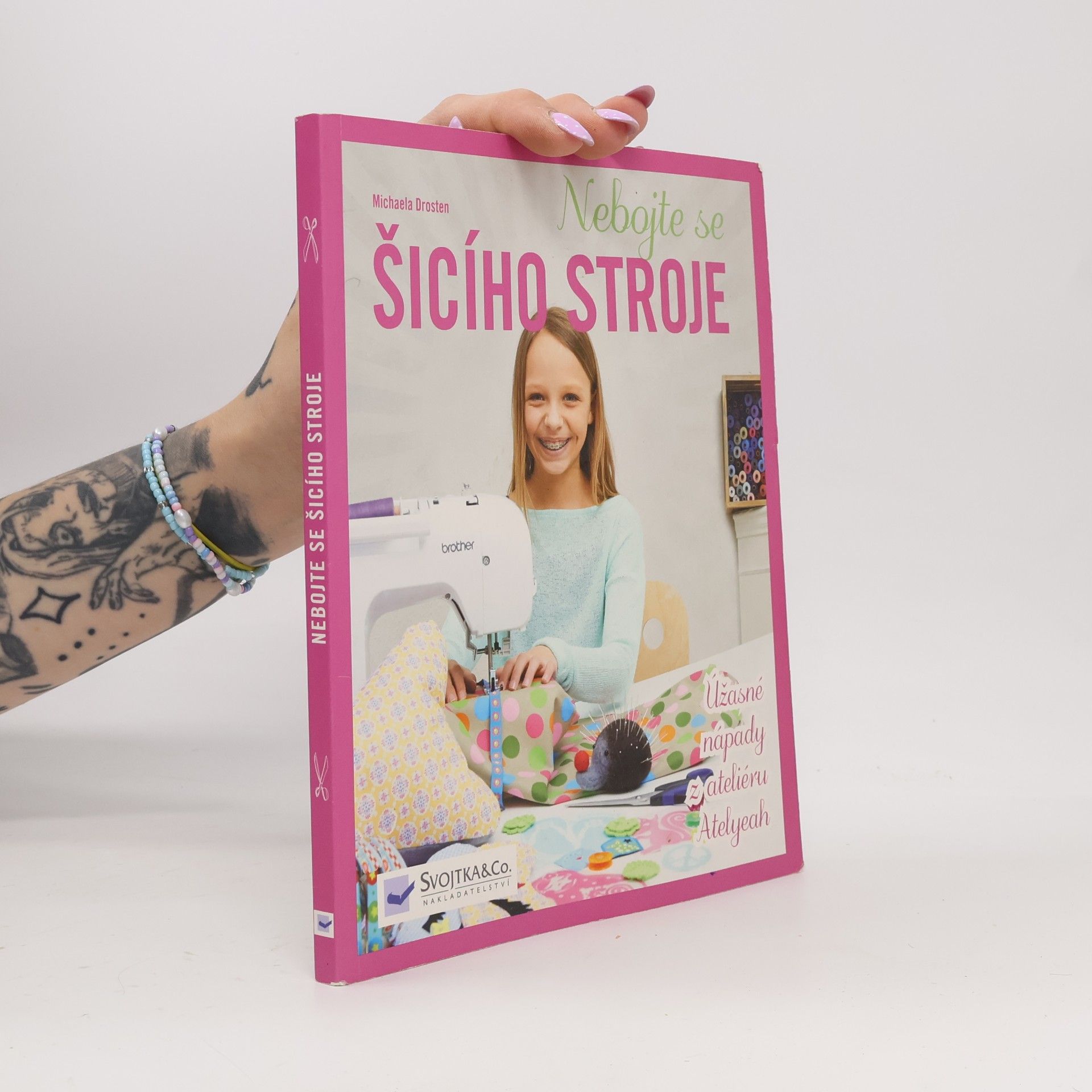 Michaela Drosten Nebojte se šicího stroje
