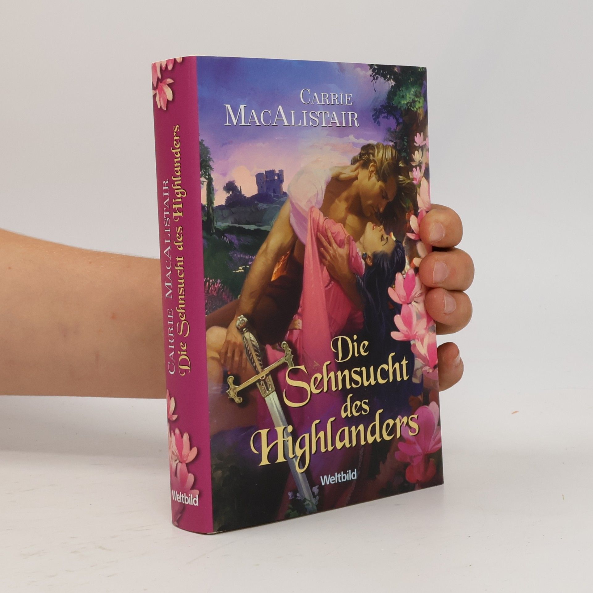 Carrie MacAlistair Die Sehnsucht des Highlanders