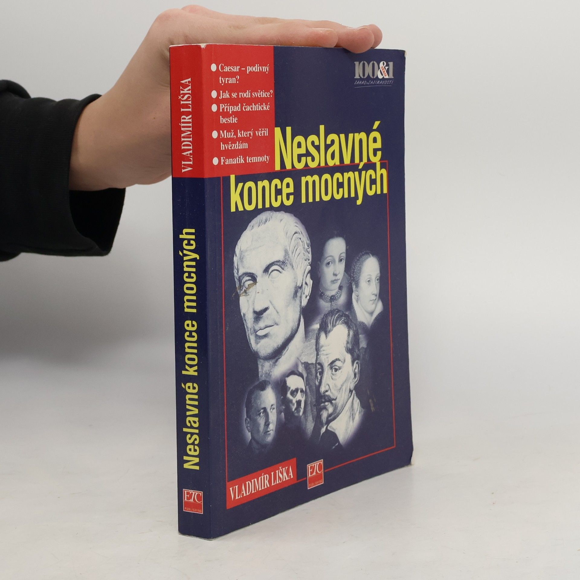 Vladimír Liška Neslavné konce mocných