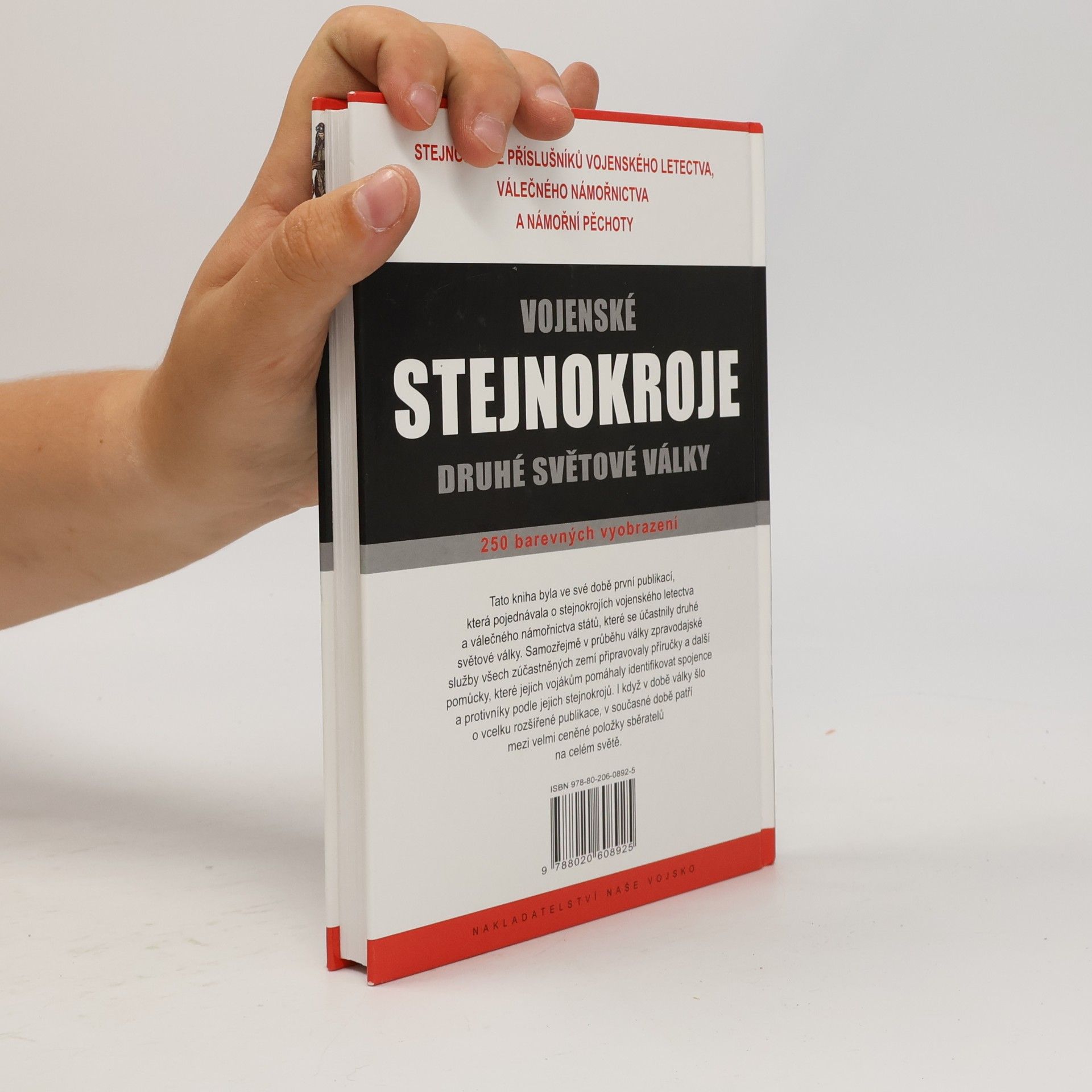 Andrew Mollo Vojenské stejnokroje druhé světové války. Stejnokroje příslušníků vojenského letectva, válečného námořnictva ...