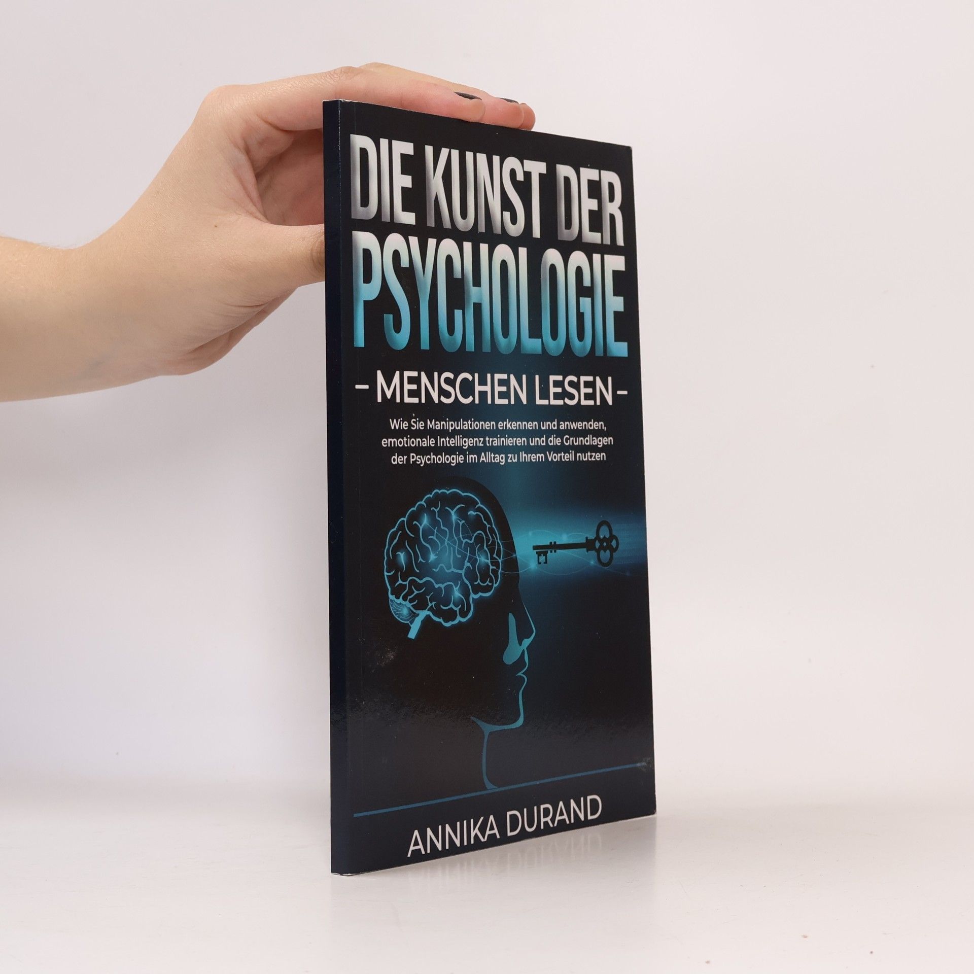Die Kunst der Psychologie. Menschen lesen