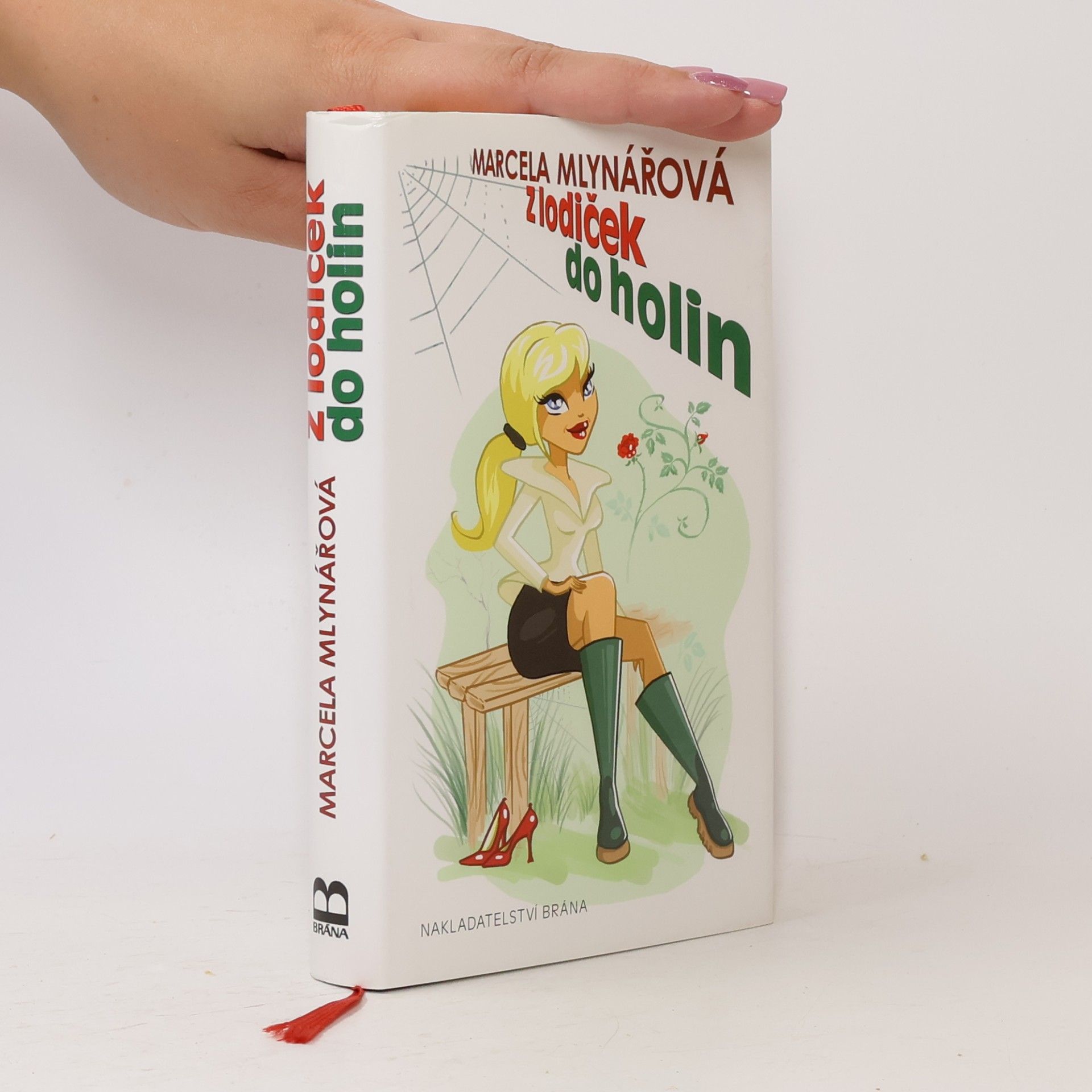 Marcela Mlynářová Z lodiček do holin