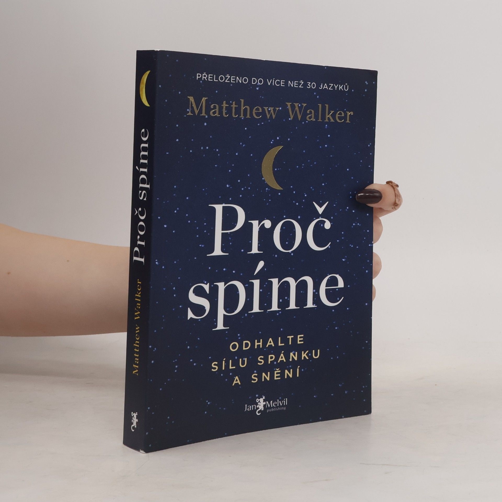 Matthew Walker Proč spíme