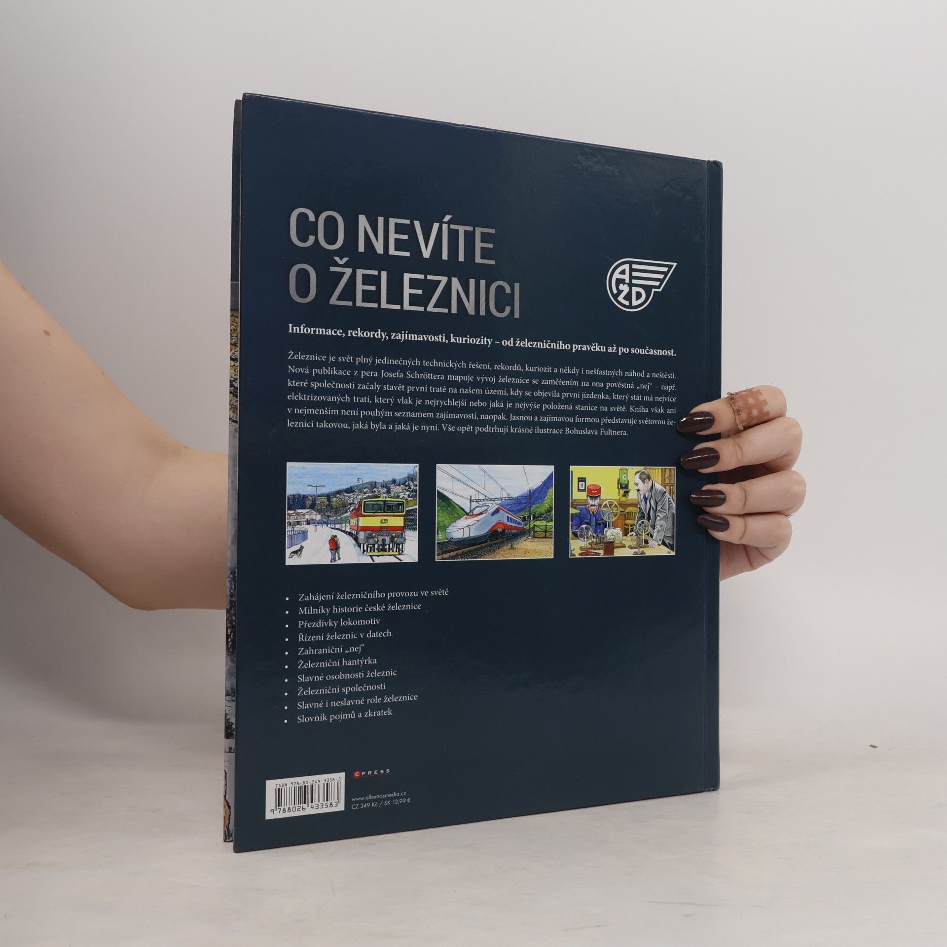 Josef Schrötter Co nevíte o železnici