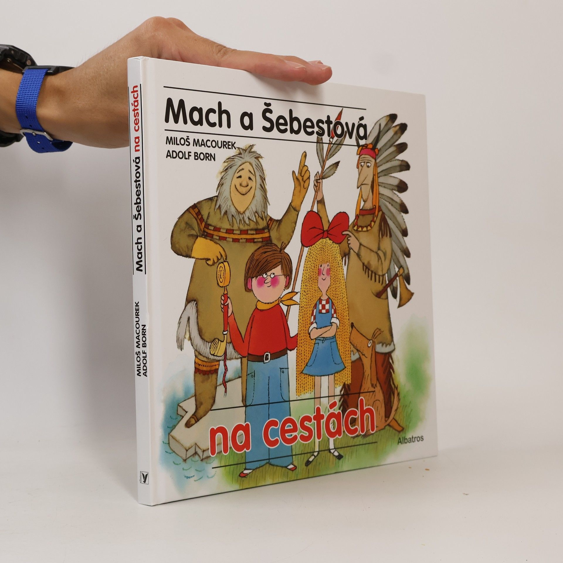 Rudolf Čechura Mach a Šebestová na cestách
