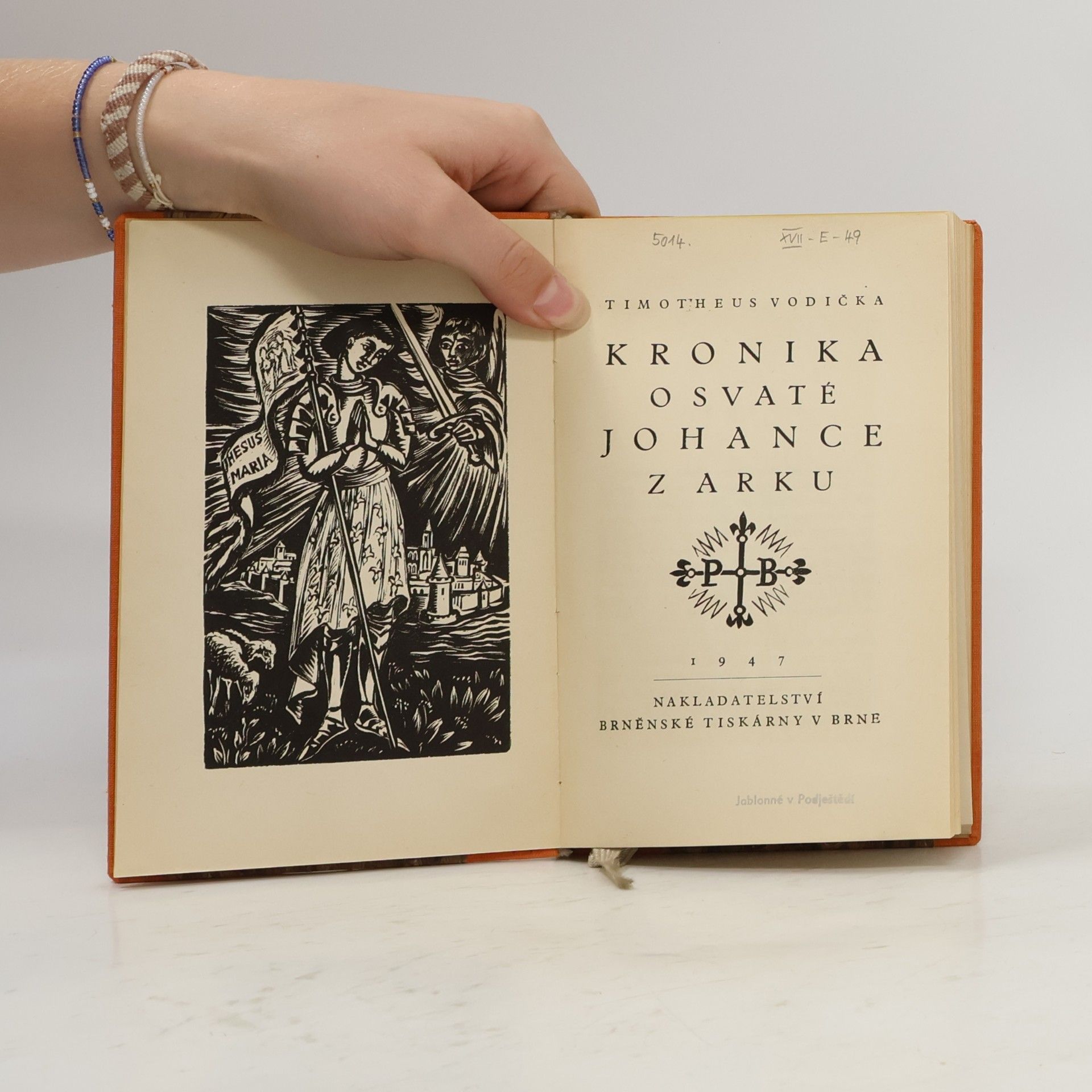 Timotheus Vodička Kronika o svaté Johance z Arku