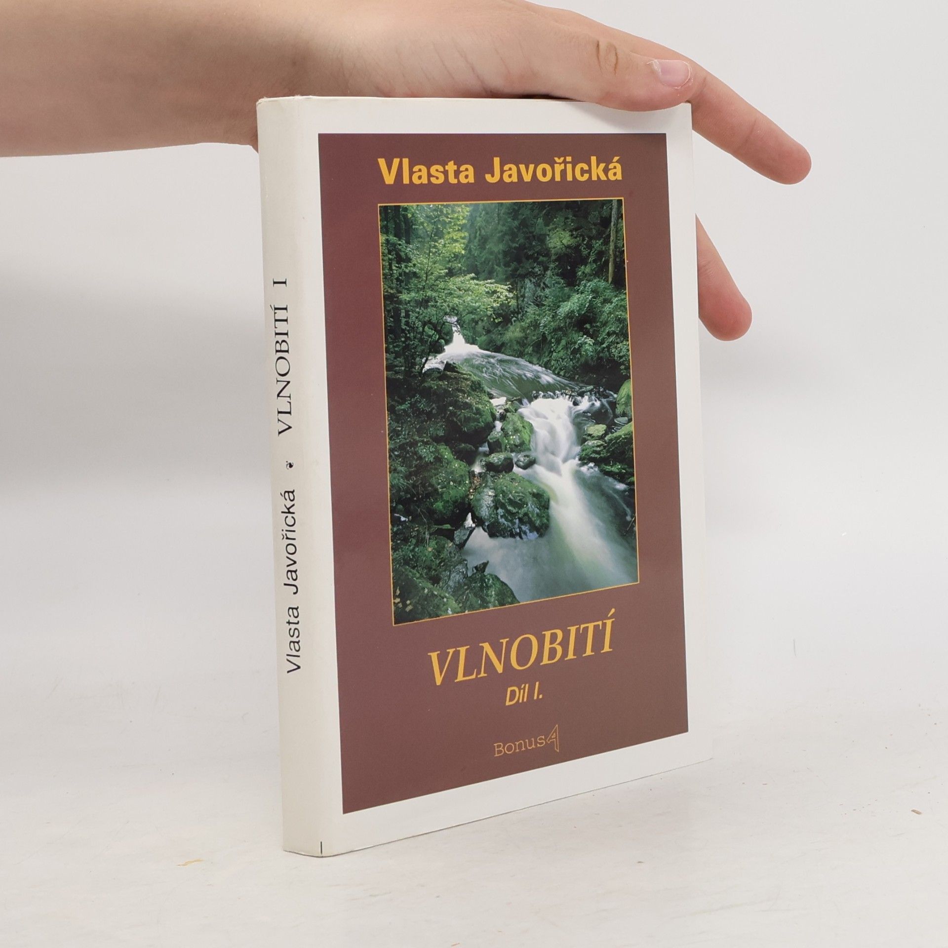 Vlasta Javořická Vlnobití. Díl I.
